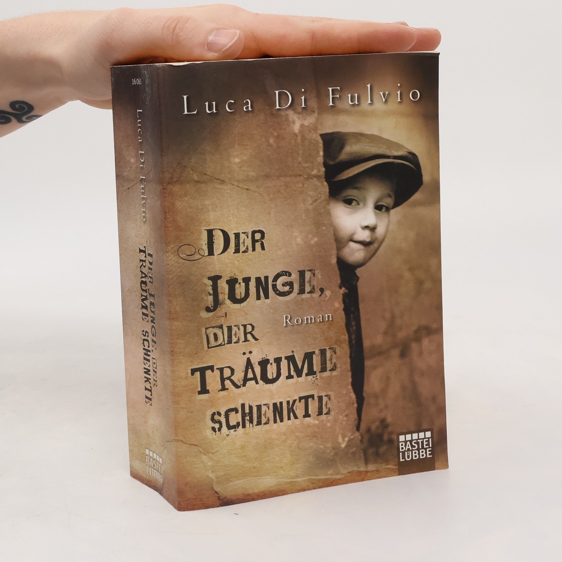 Luca Di Fulvio Der Junge, Der Traüme Schenkte