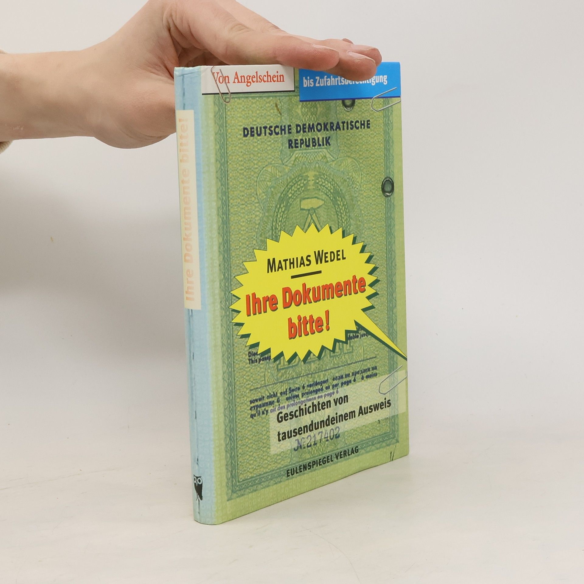 Ihre Dokumente bitte!