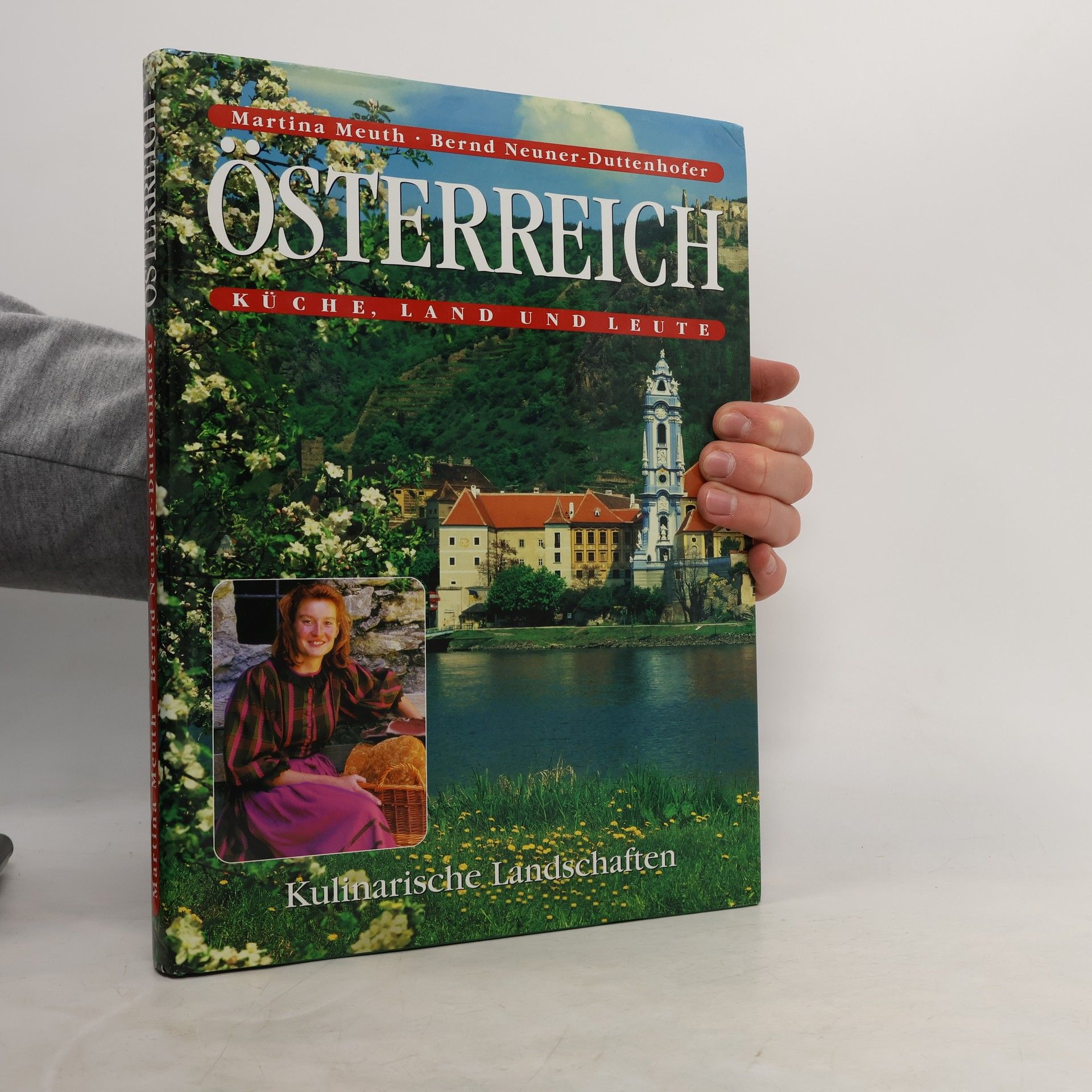 Martin Meuth Österreich: Küche, Land und Leute