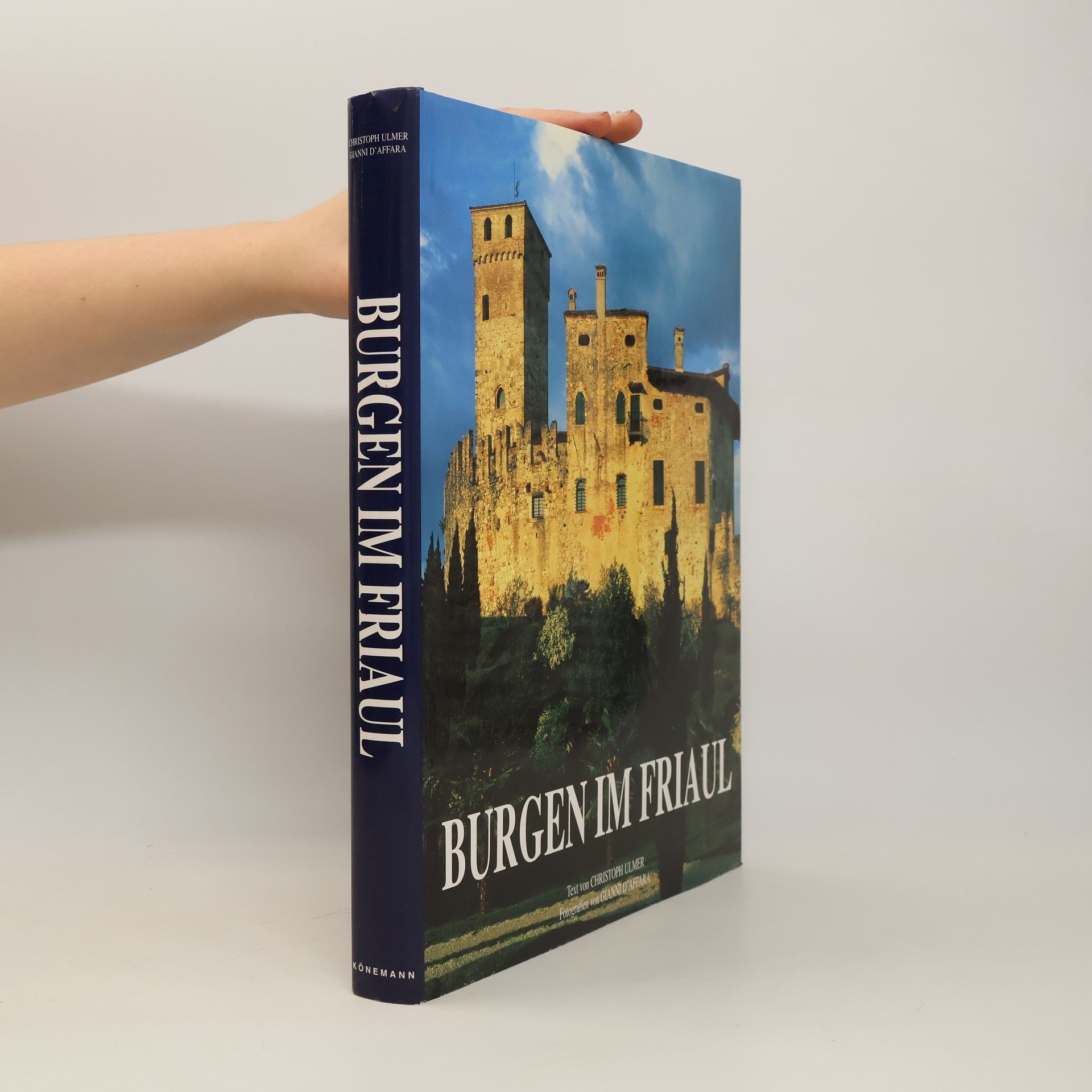 Christoph Ulmer Burgen im Friaul