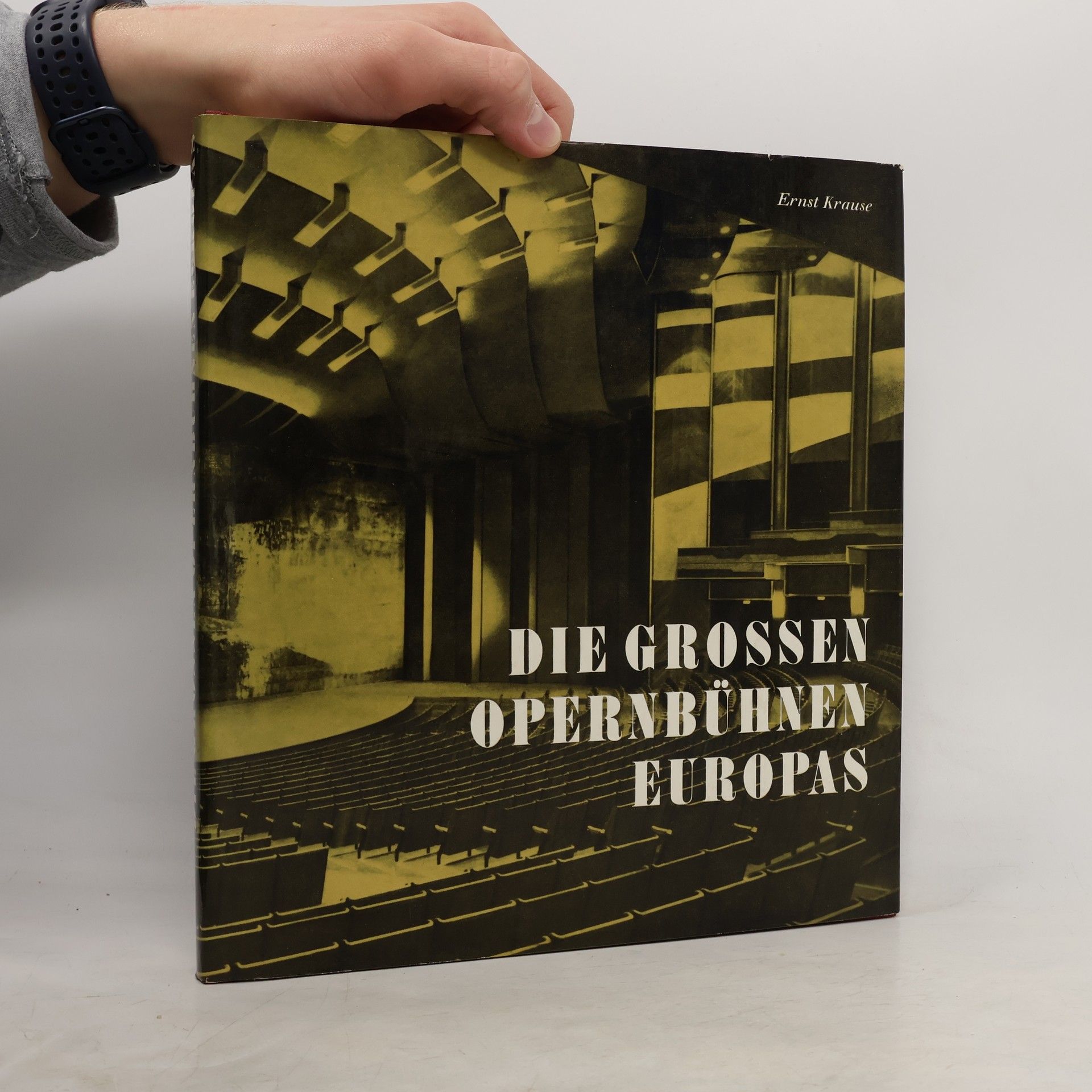 Ernst Krause Die grossen Opernbühnen Europas
