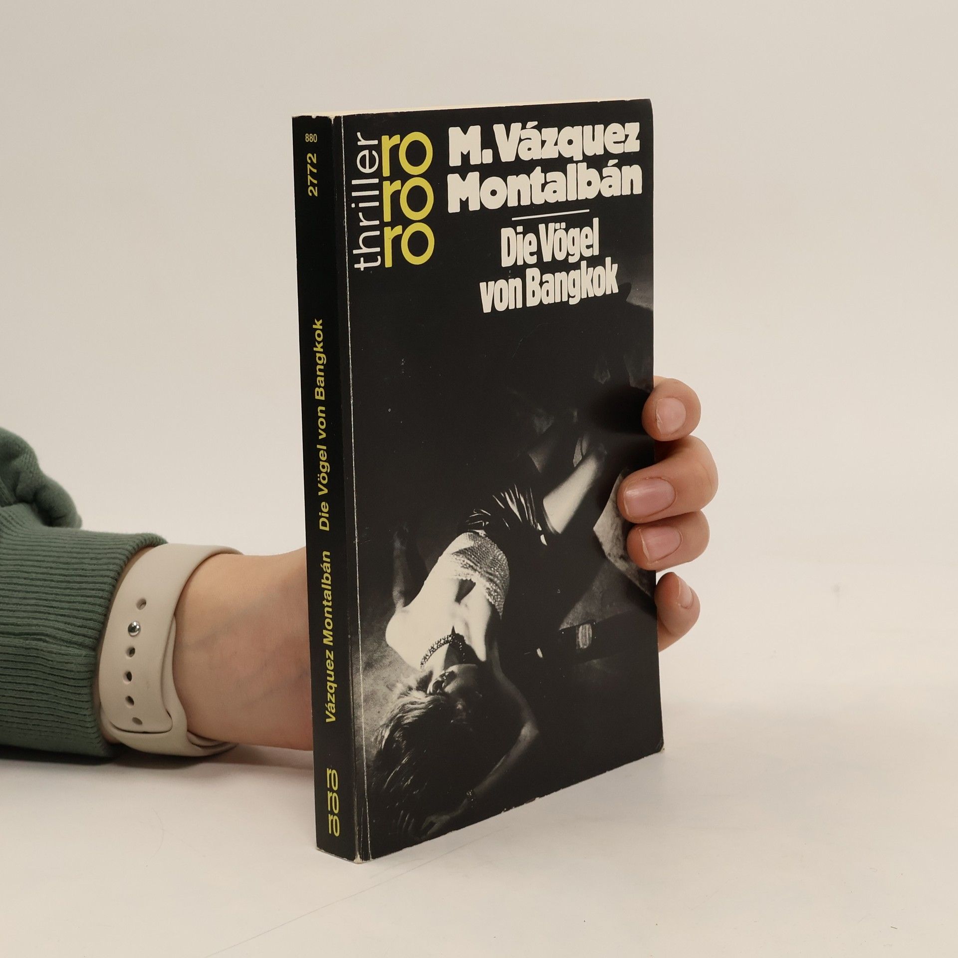 Manuel Vázquez Montalbán Die Vögel von Bangkok