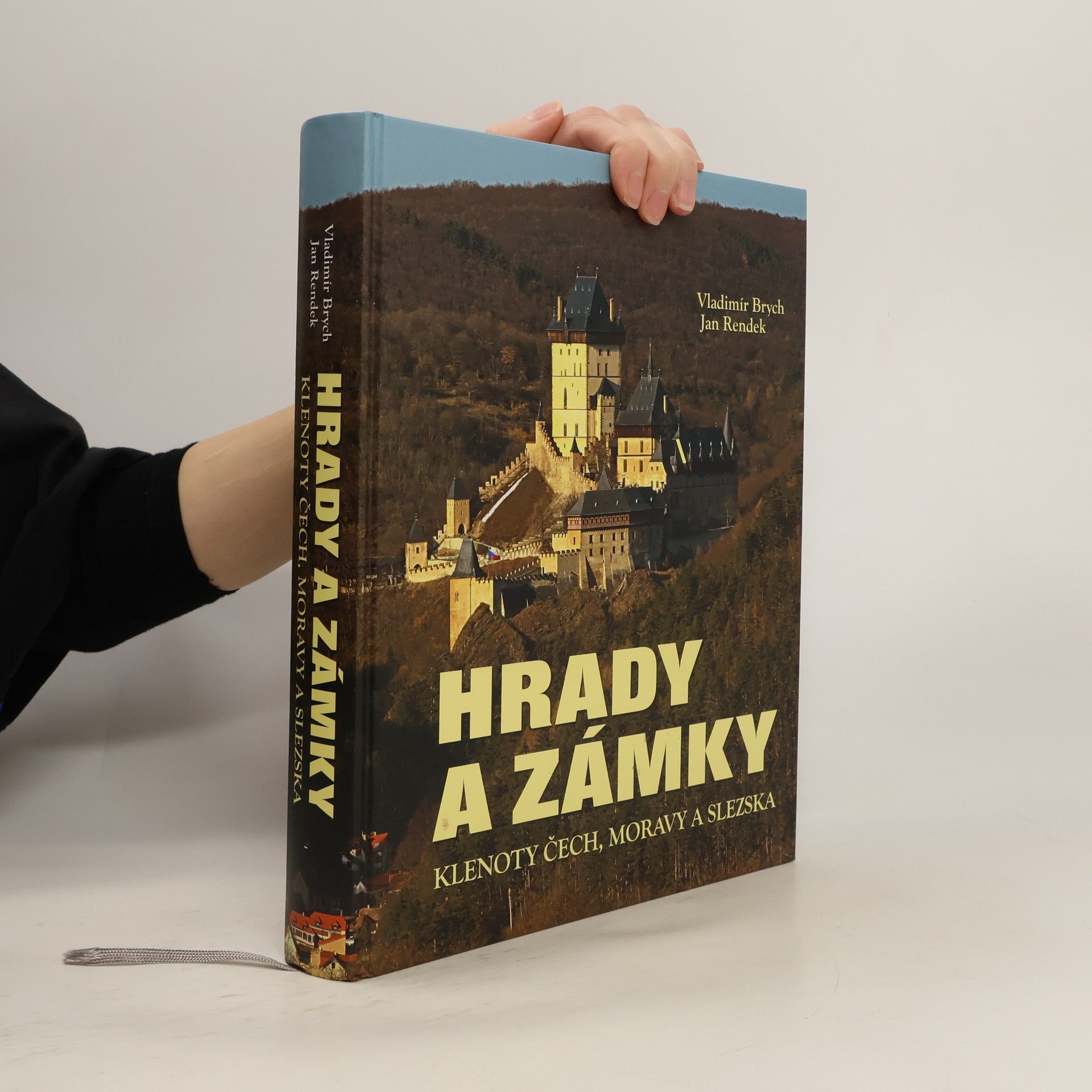 Hrady a zámky. Klenoty Čech, Moravy a Slezska