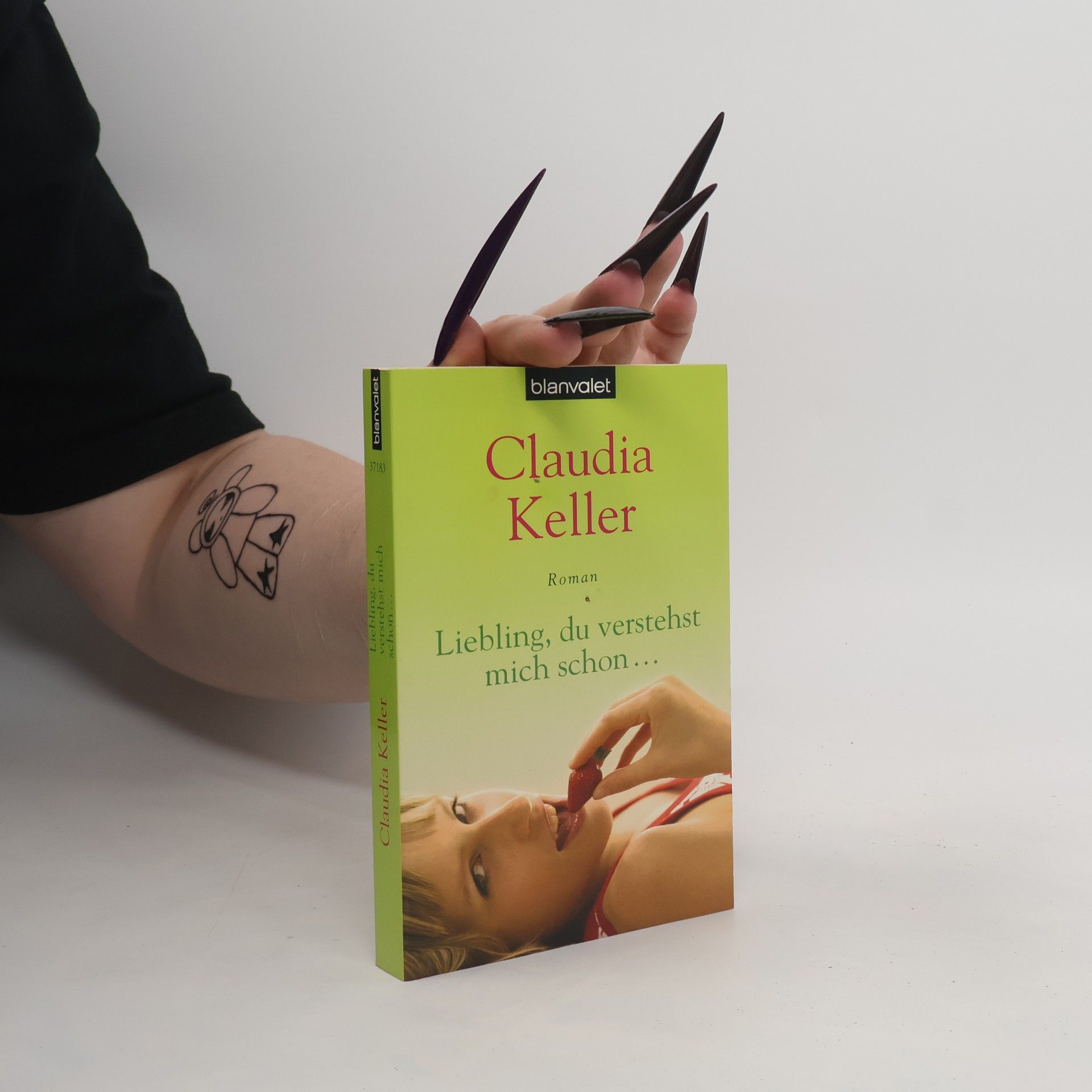 Claudia Keller Liebling, du verstehst mich schon .... Roman