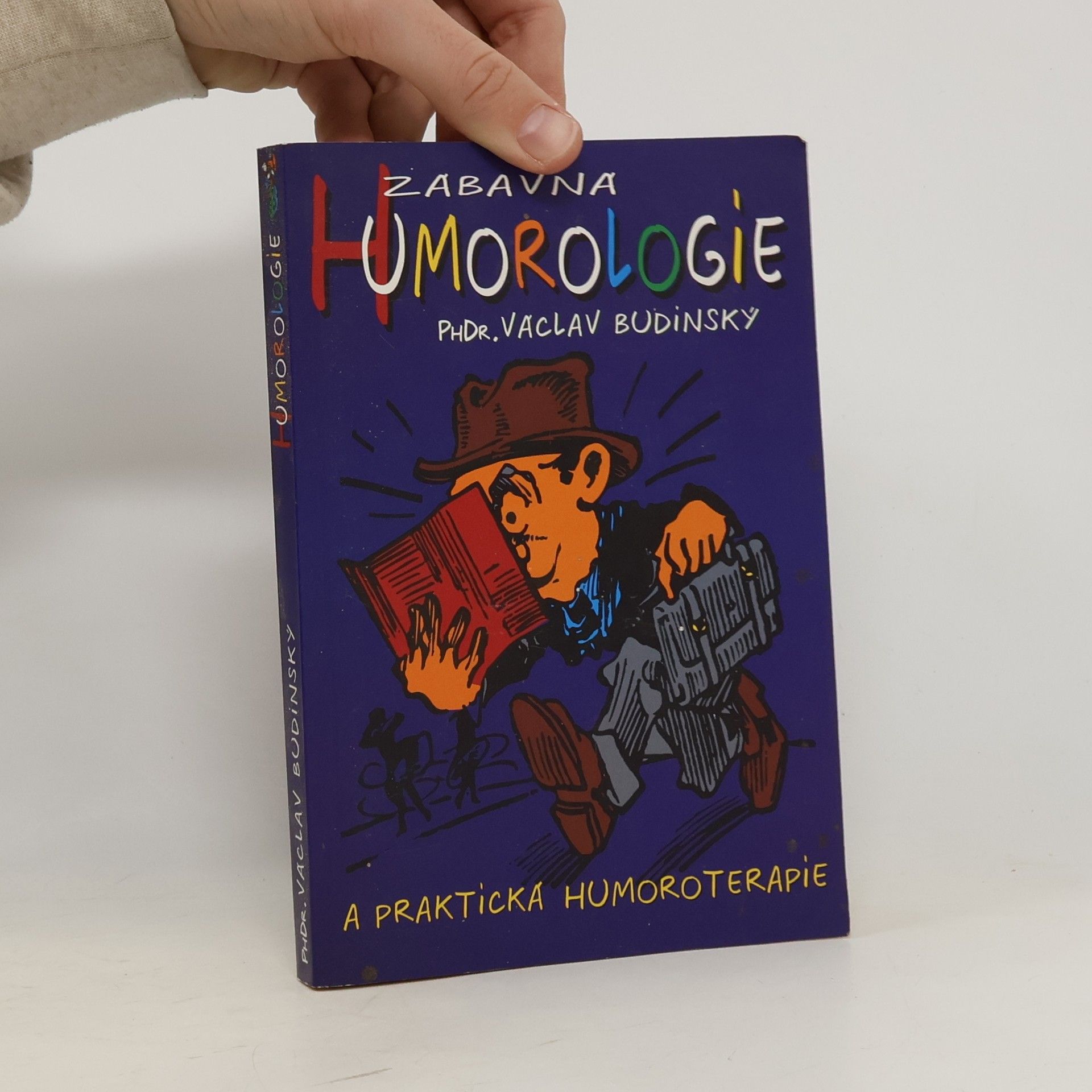 Václav Budinský Zábavná humorologie a praktická humoroterapie