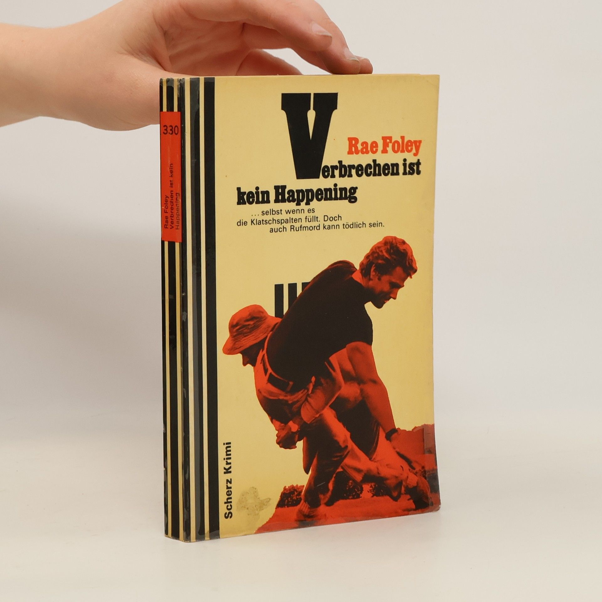 Verbrechen ist kein Happening