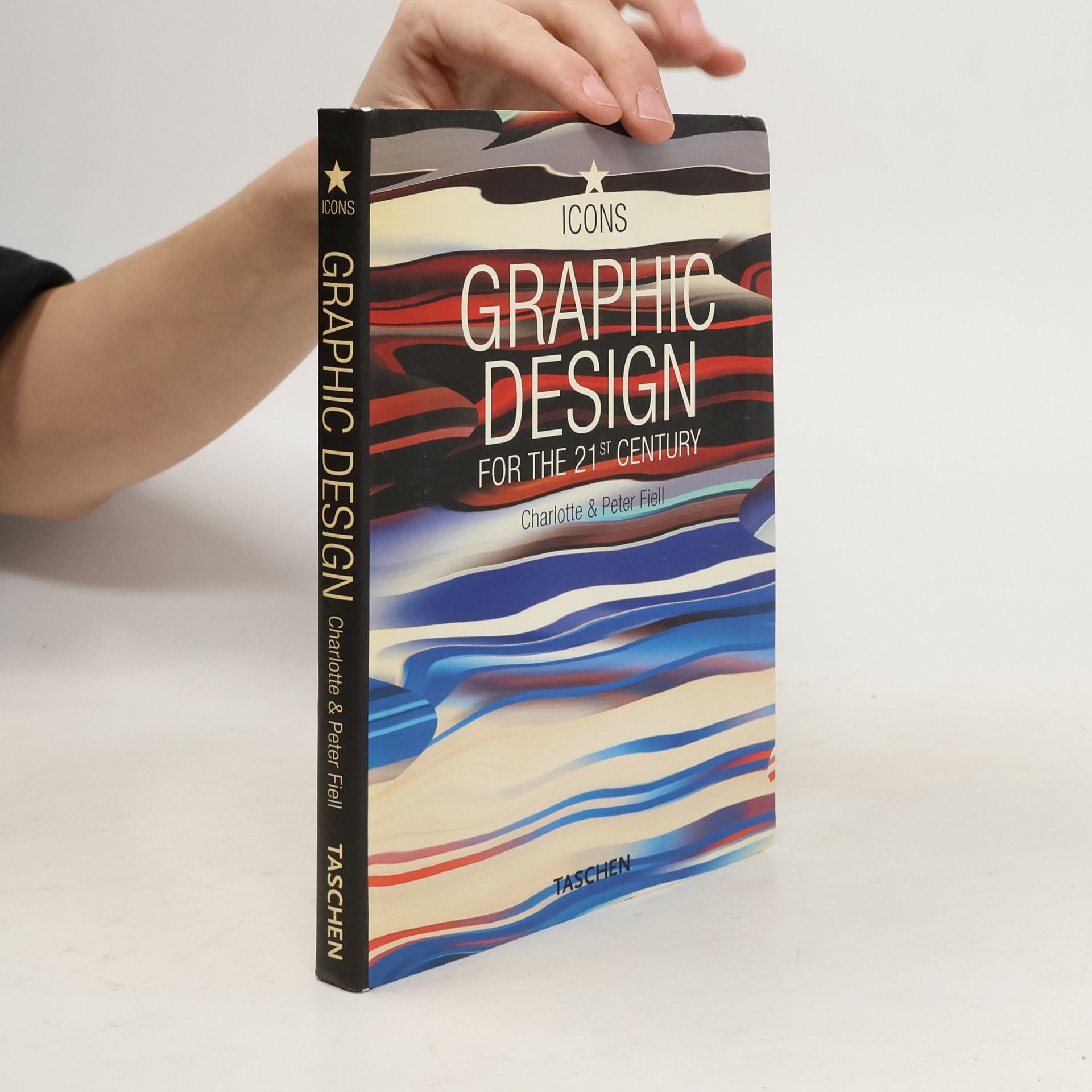 Charlotte Fiell Graphic design for the 21st century