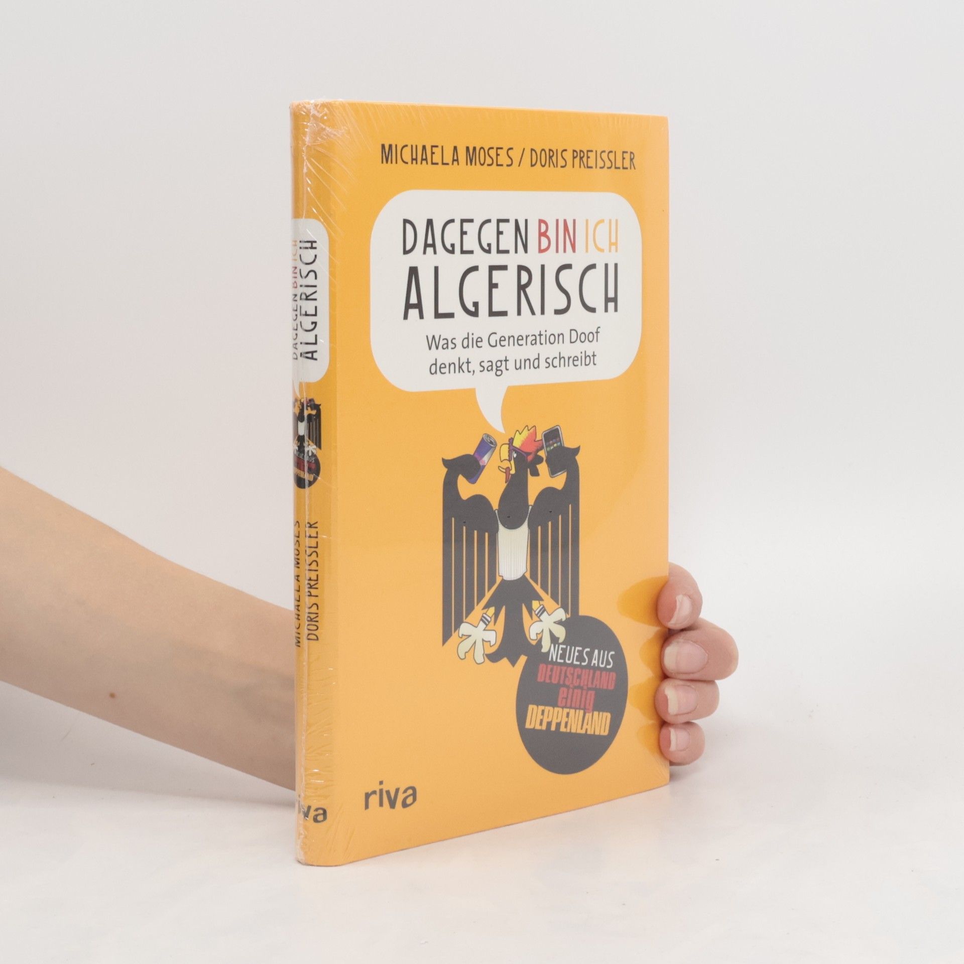 Dagegen bin ich algerisch