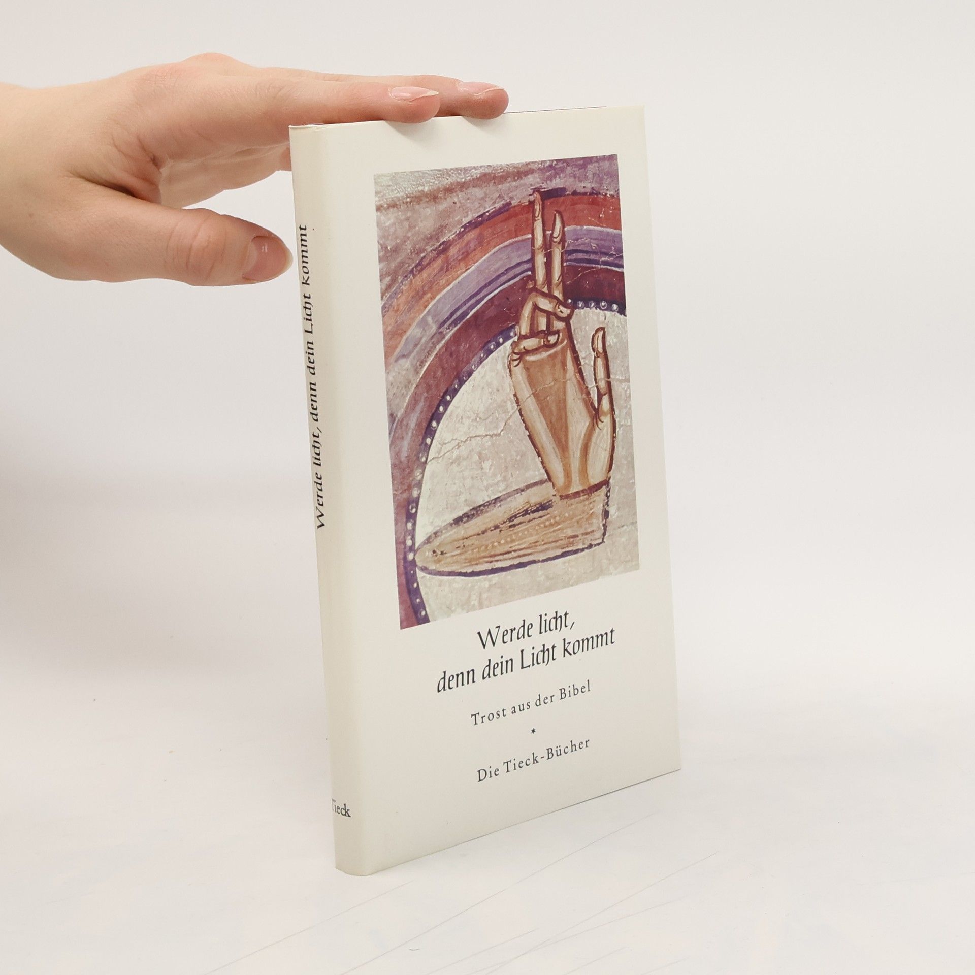 Various authors Werde licht, denn dein Licht kommt