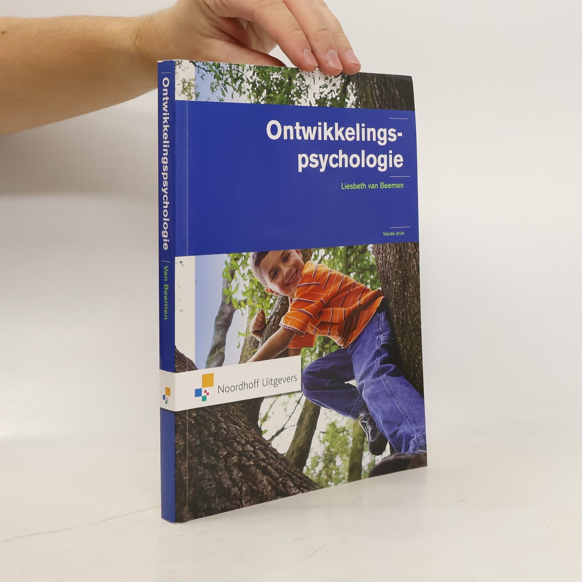 Liesbeth van Beemen Ontwikkelingspsychologie Vierde druk
