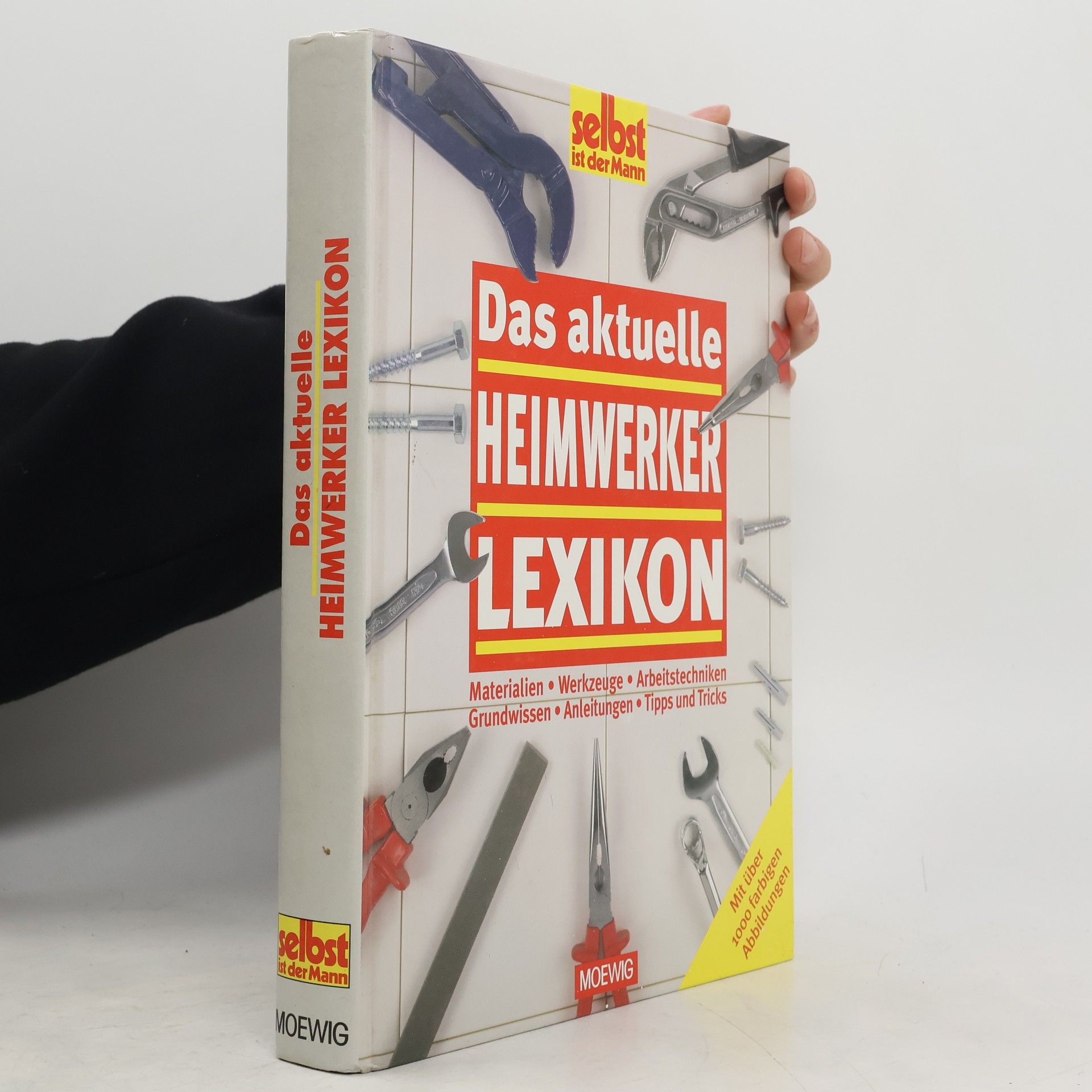 Autorenkollektiv Das aktuelle Heimwerkerlexikon