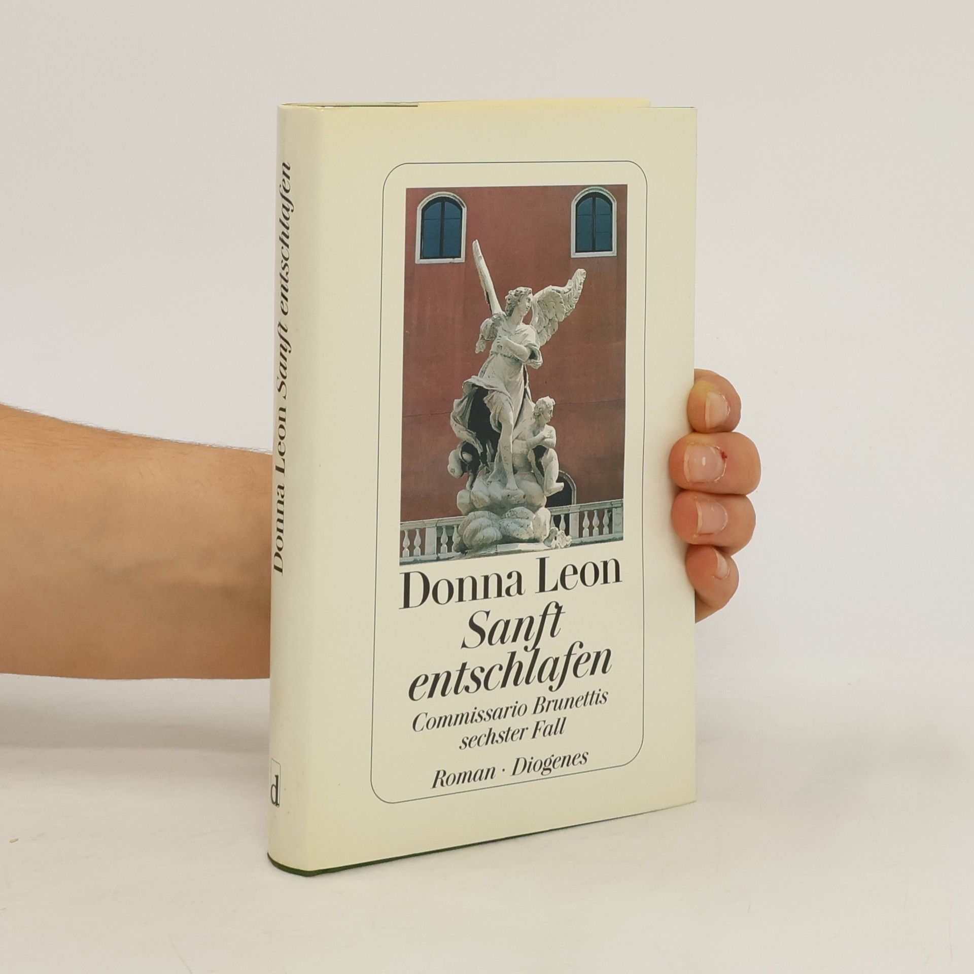Sanft entschlafen. Commissario Brunettis sechster Fall