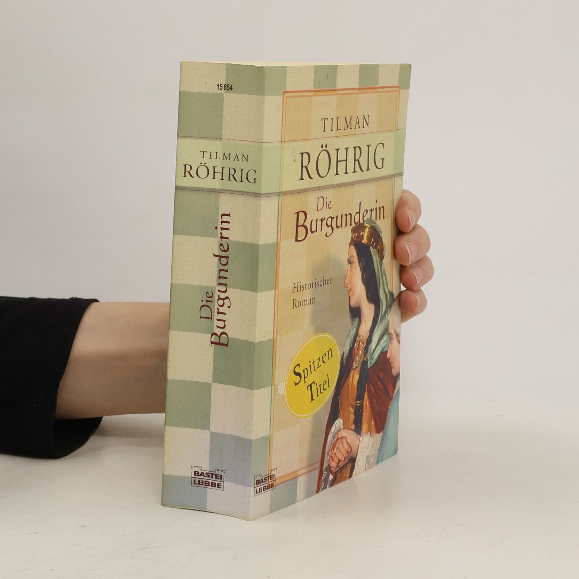 Tilman Röhrig Die Burgunderin