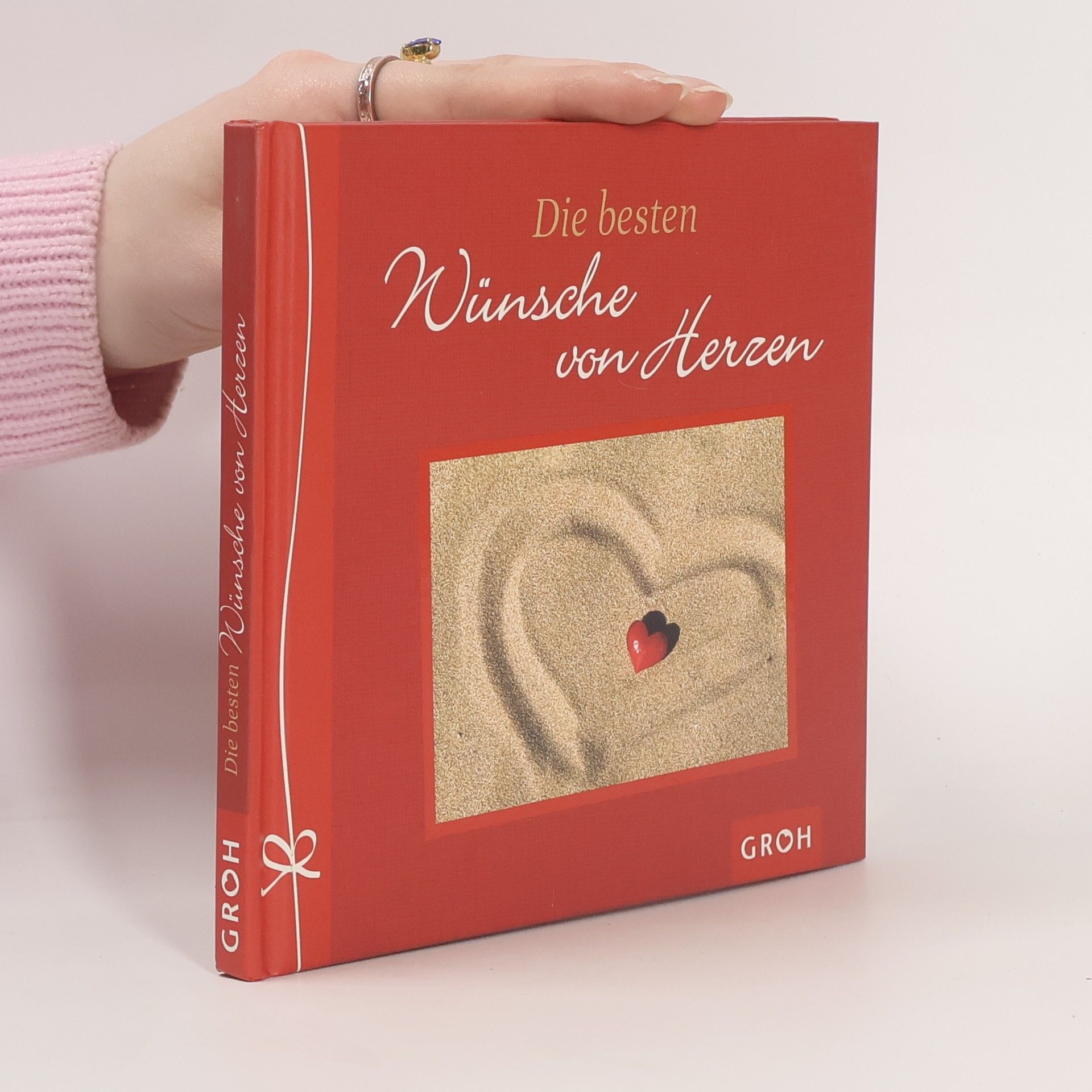 Autorenkollektiv Die besten Wünsche von Herzen