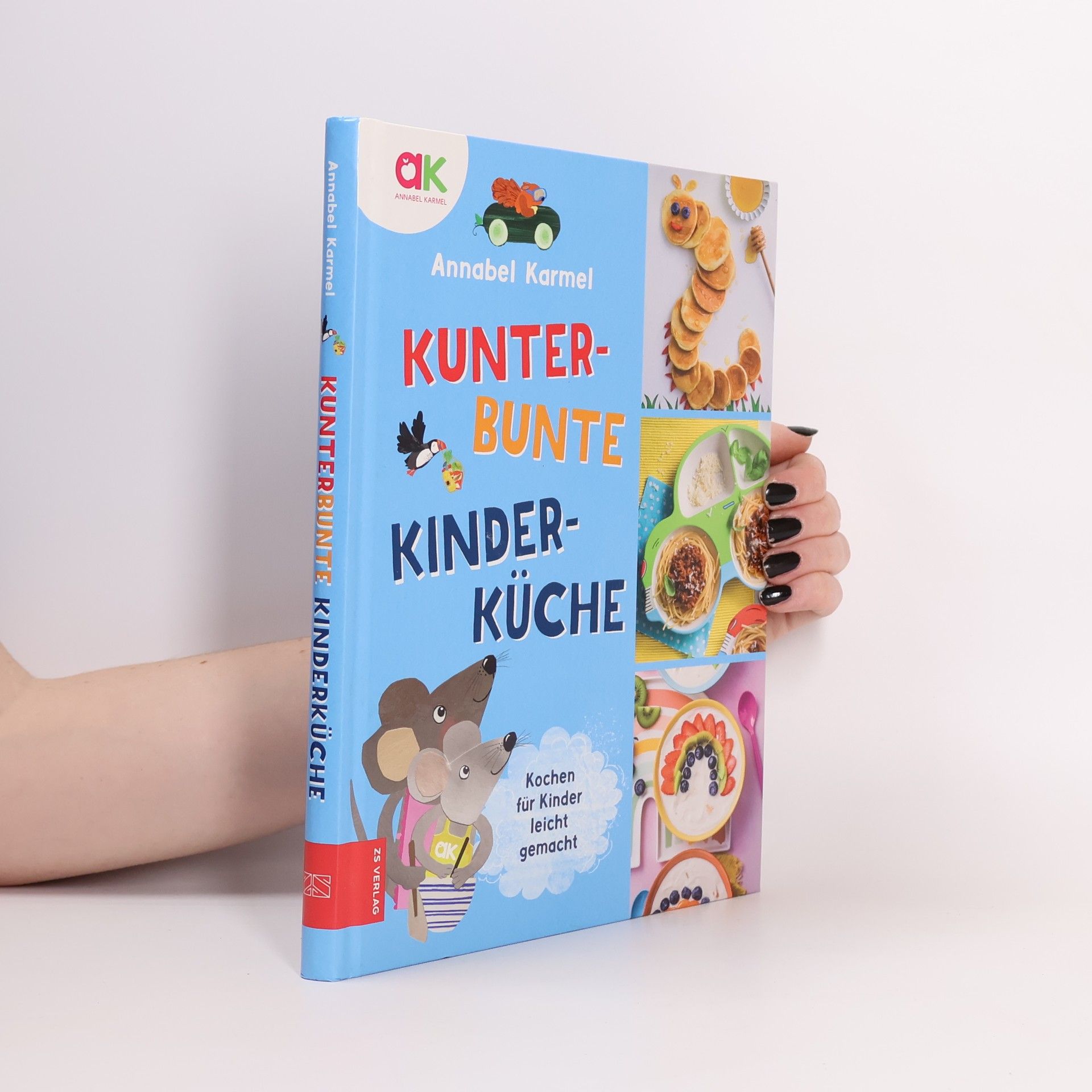 Annabel Karmel Kunterbunte Kinderküche