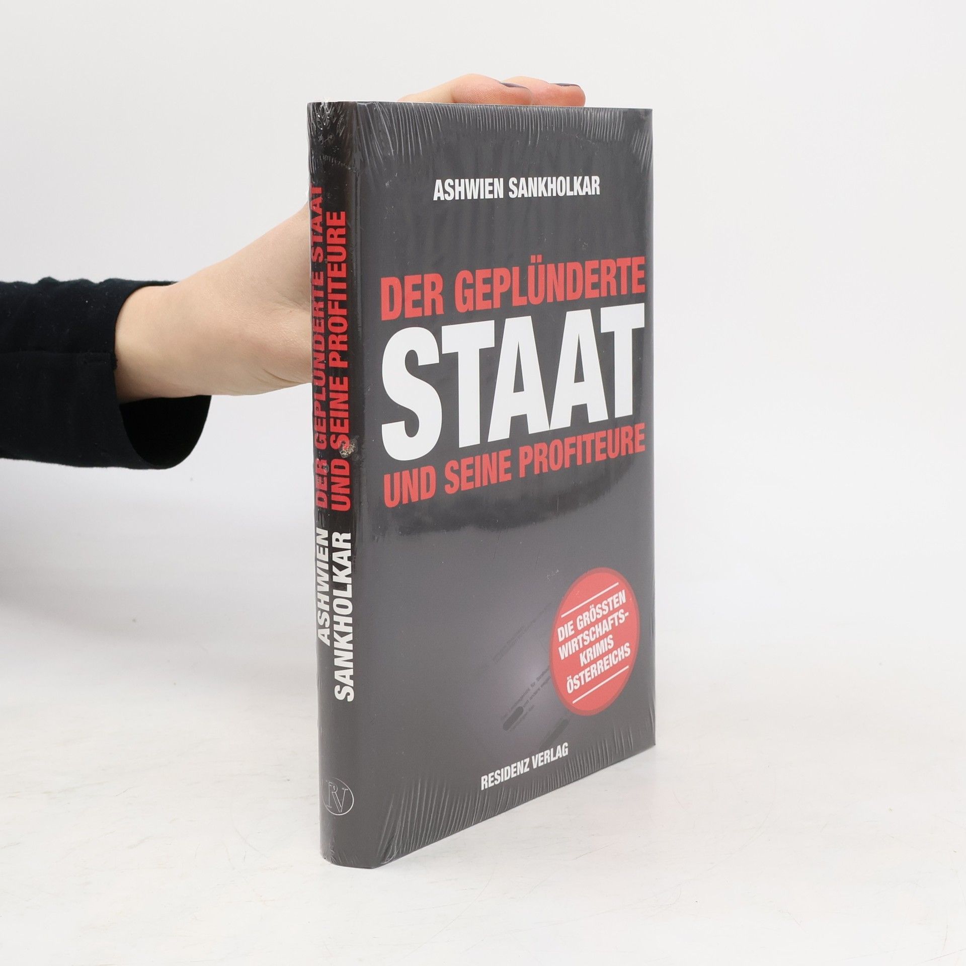 Ashwien Sankholkar Der geplünderte Staat und seine Profiteure