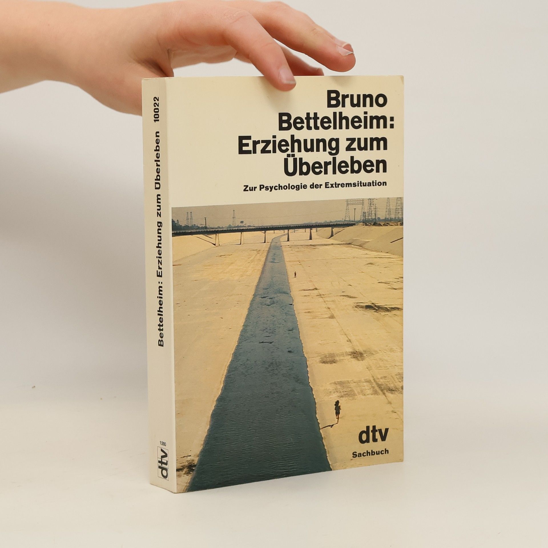 Bruno Bettelheim Erziehung zum Überleben