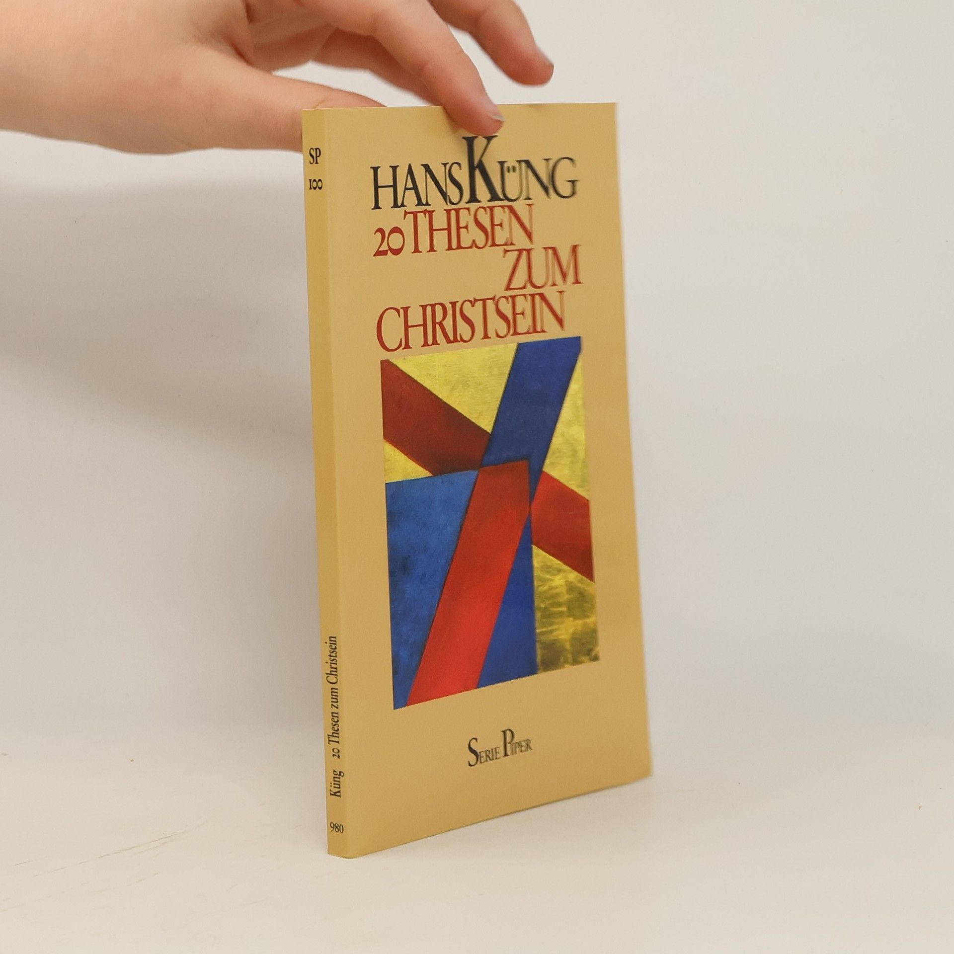 Hans Küng Serie Piper - 100: 20 Thesen zum Christsein