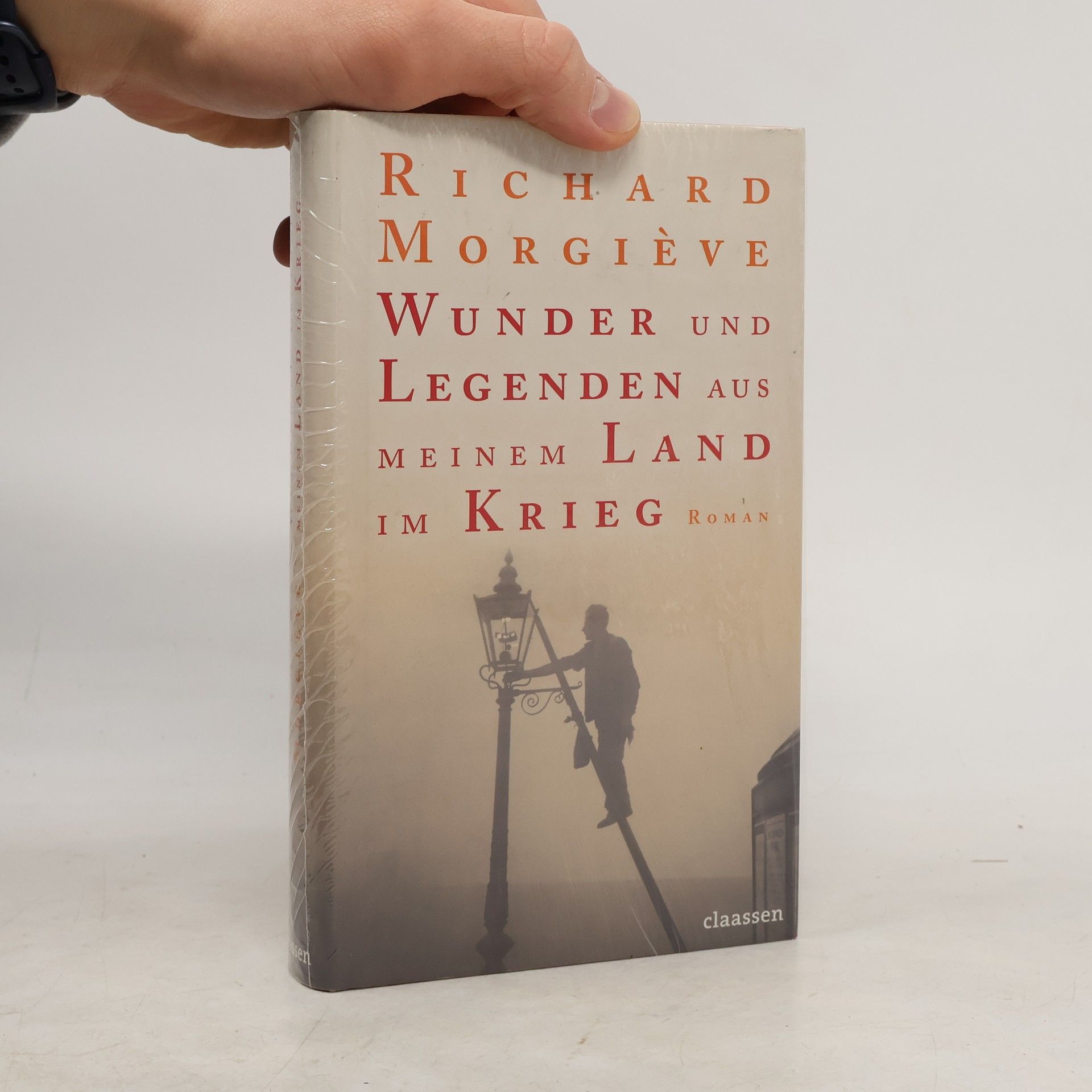 Richard Morgiève Wunder und Legenden aus meinem Land im Krieg