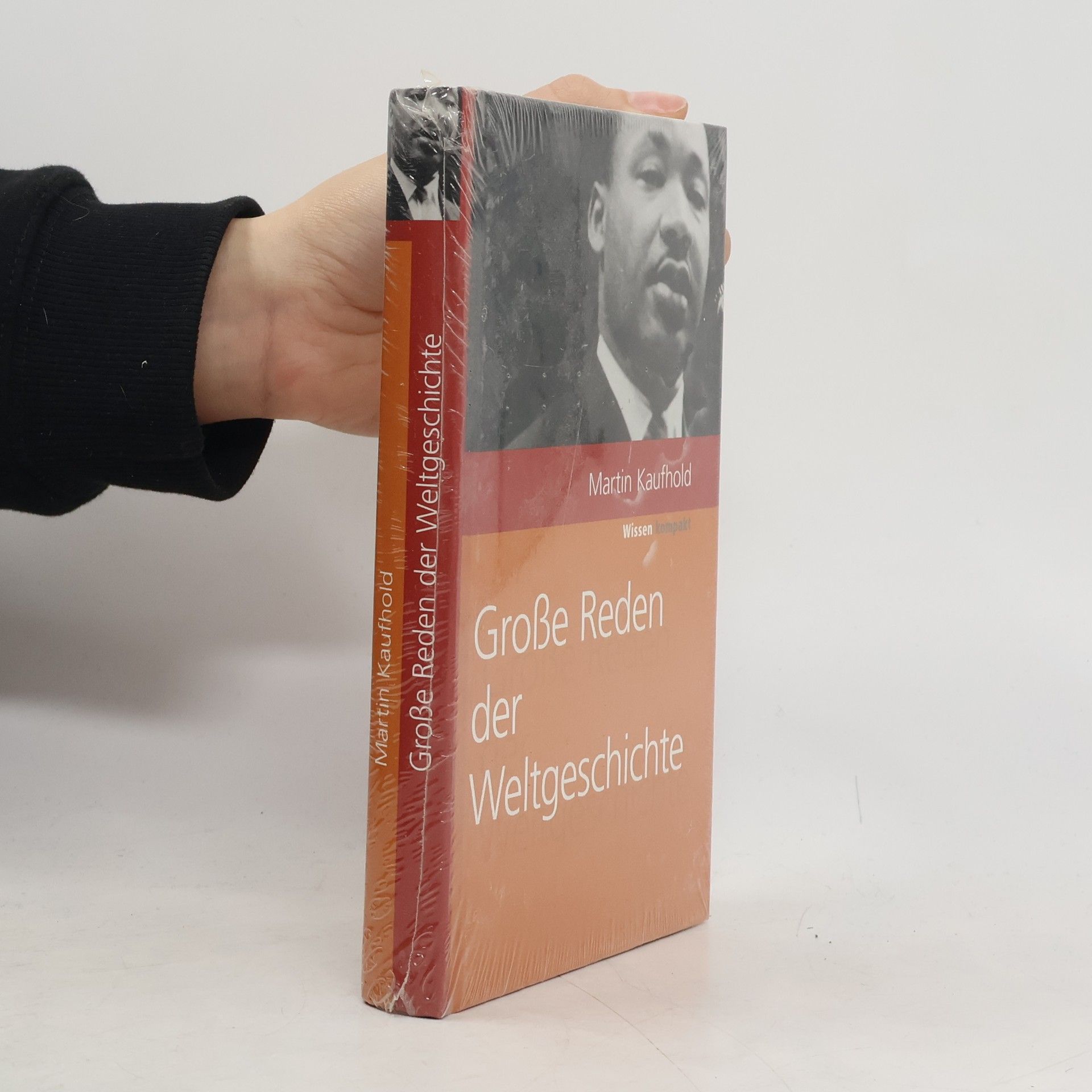 Martin Kaufhold Große Reden der Weltgeschichte