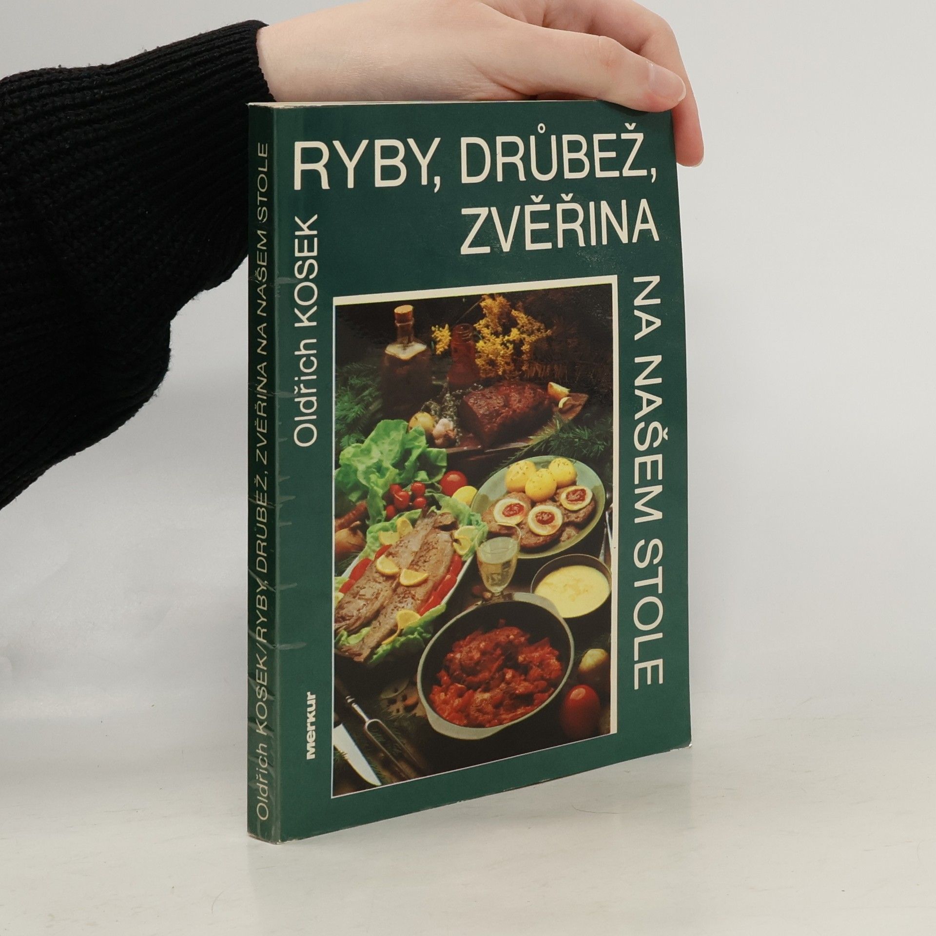 Ryby, drůbež, zvěřina na našem stole