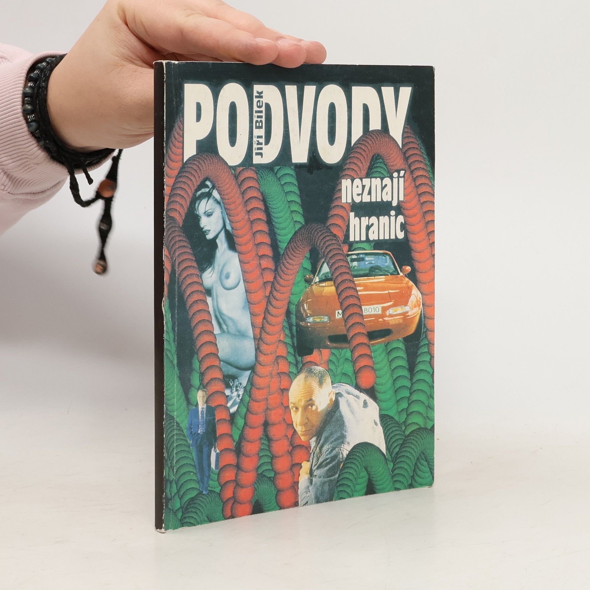 Jiří Bílek Podvody neznají hranic