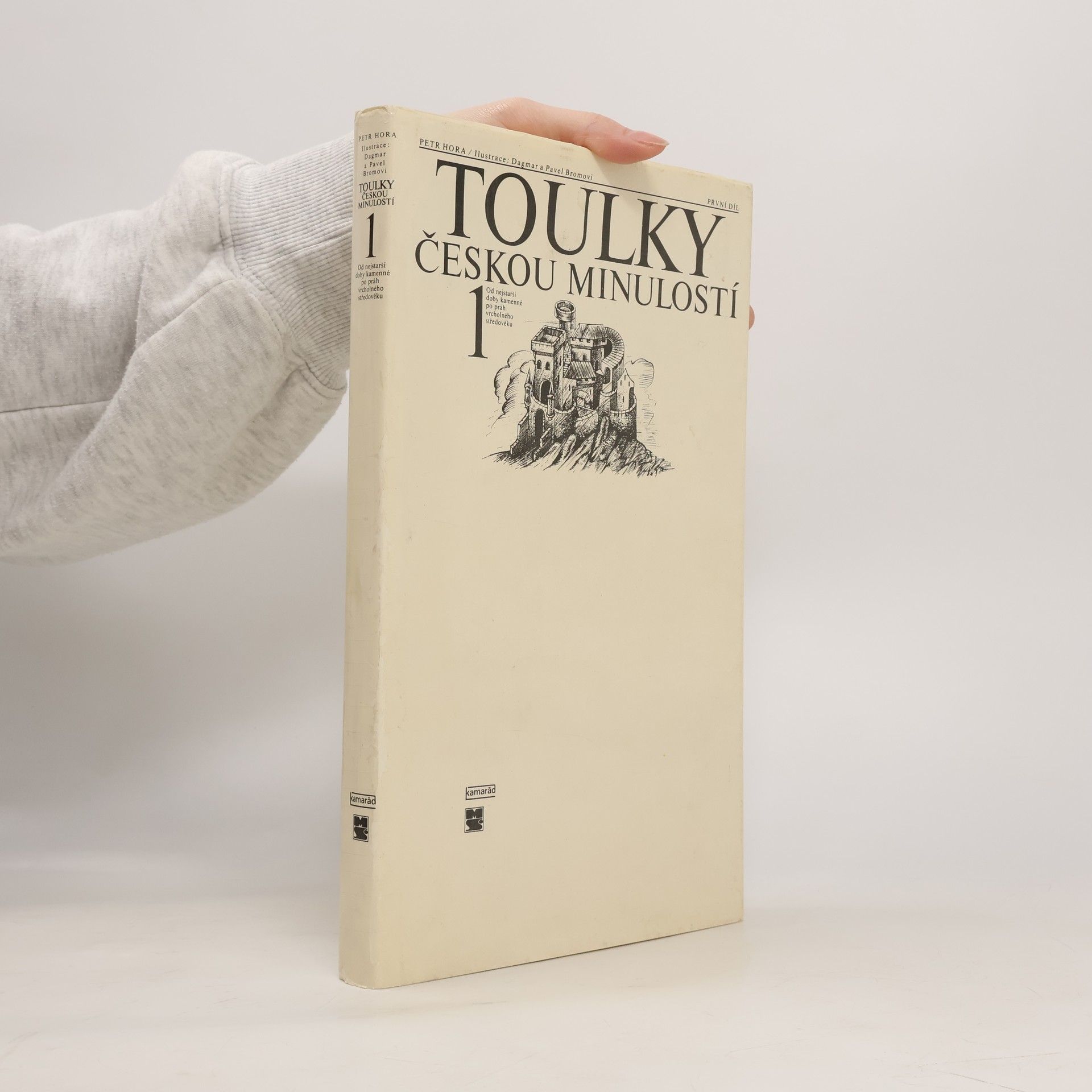 Petr Hořejš Toulky českou minulostí 1