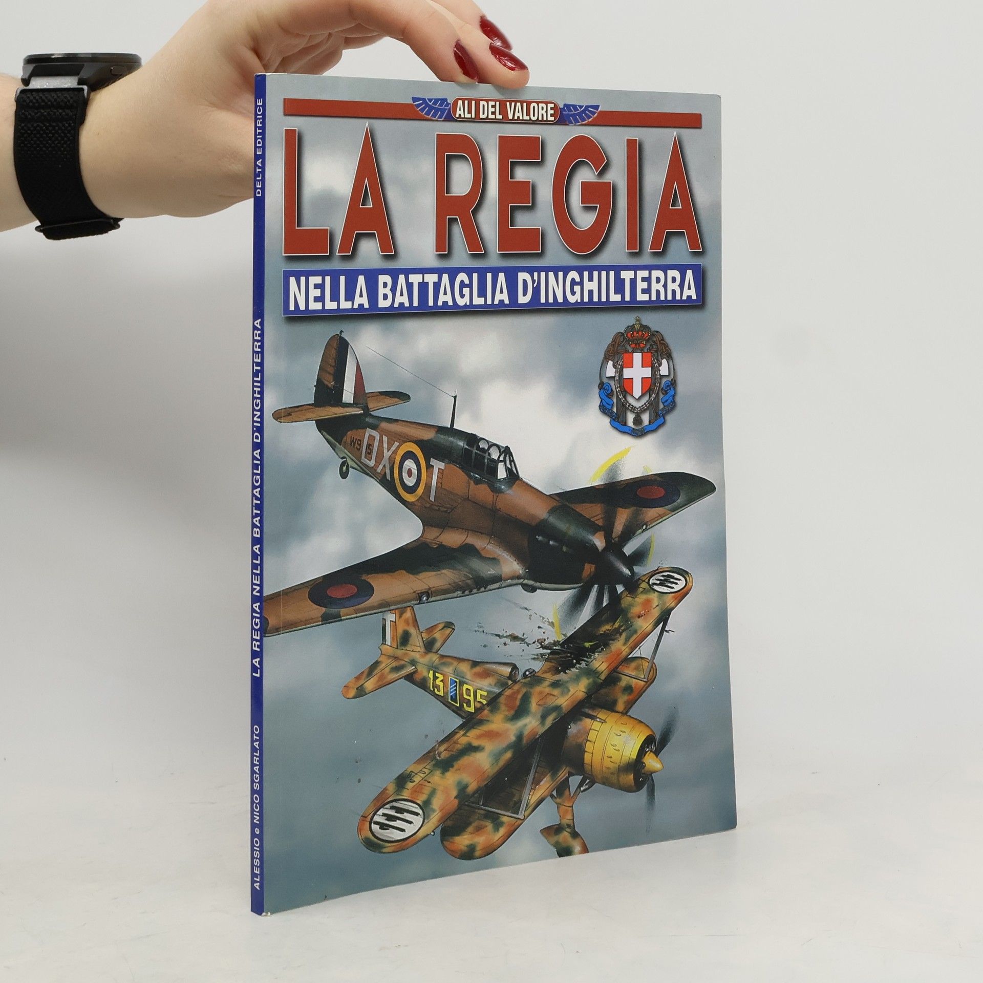 AA.VV. La Regia. Nella battaglia d´inghilterra