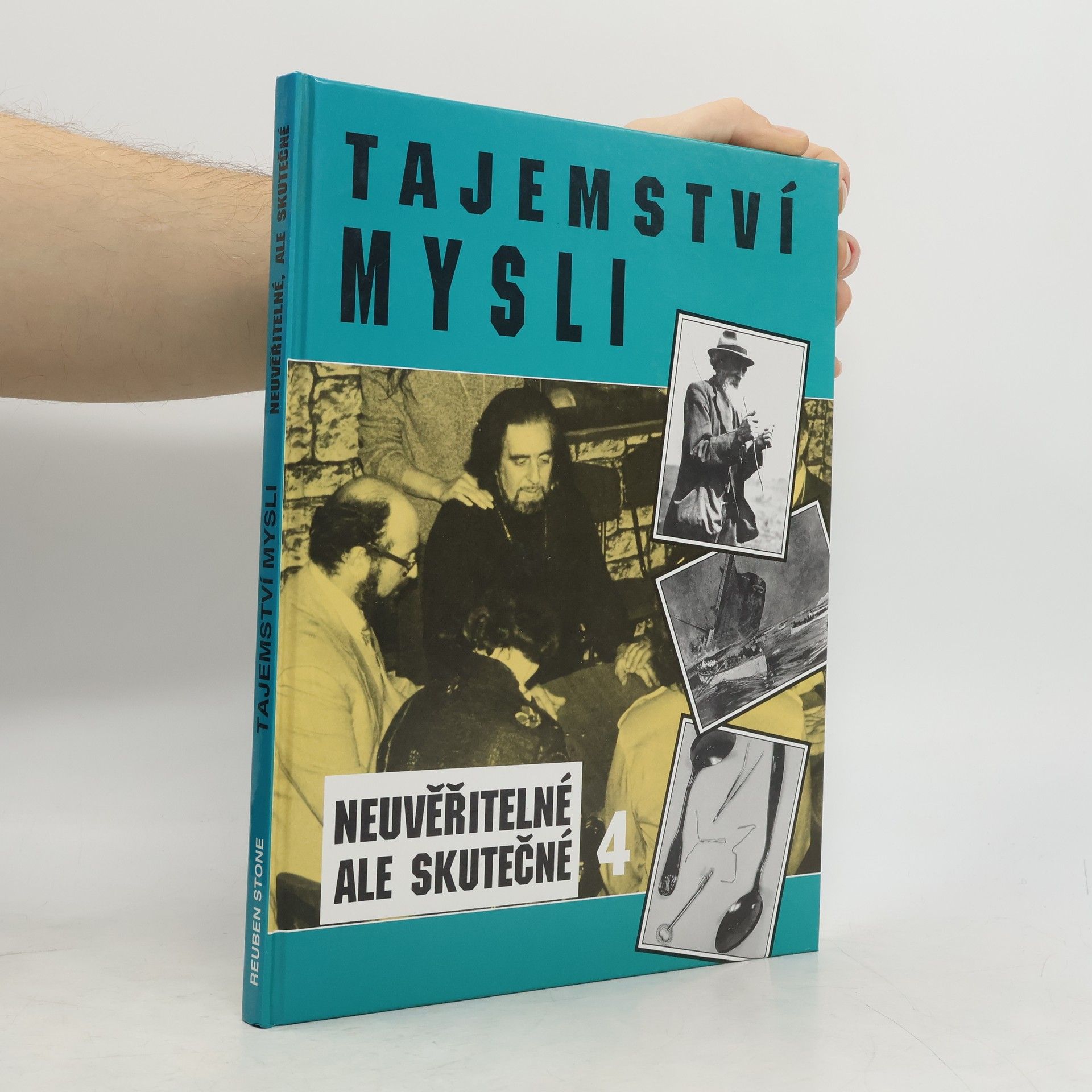 Reuben Stone Tajemství mysli. Neuvěřitelné, ale skutečné 4