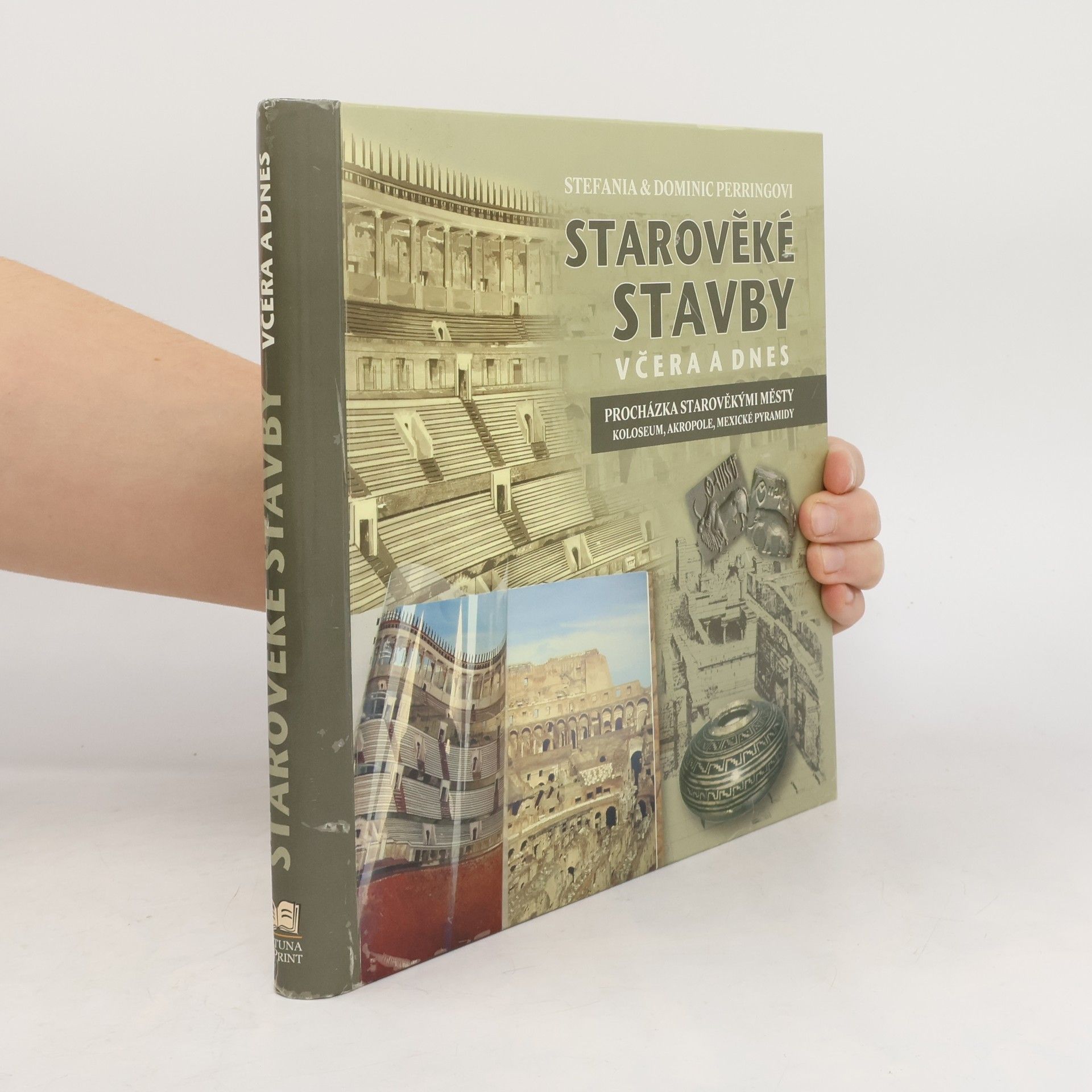 Stefania Perring Starověké stavby včera a dnes