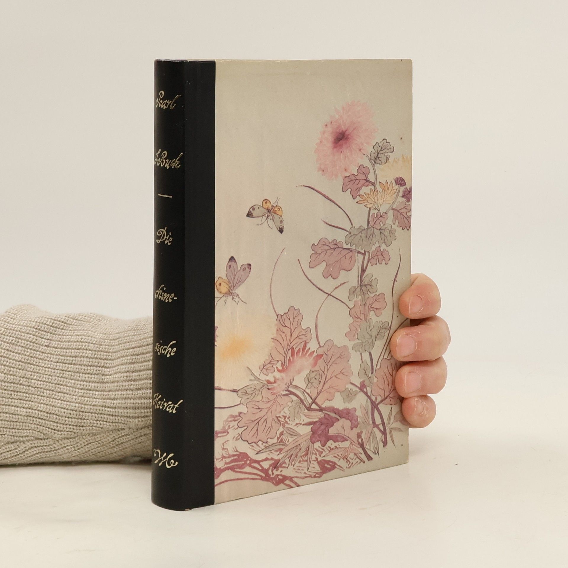 Pearl S. Buck Die chinesische Heirat