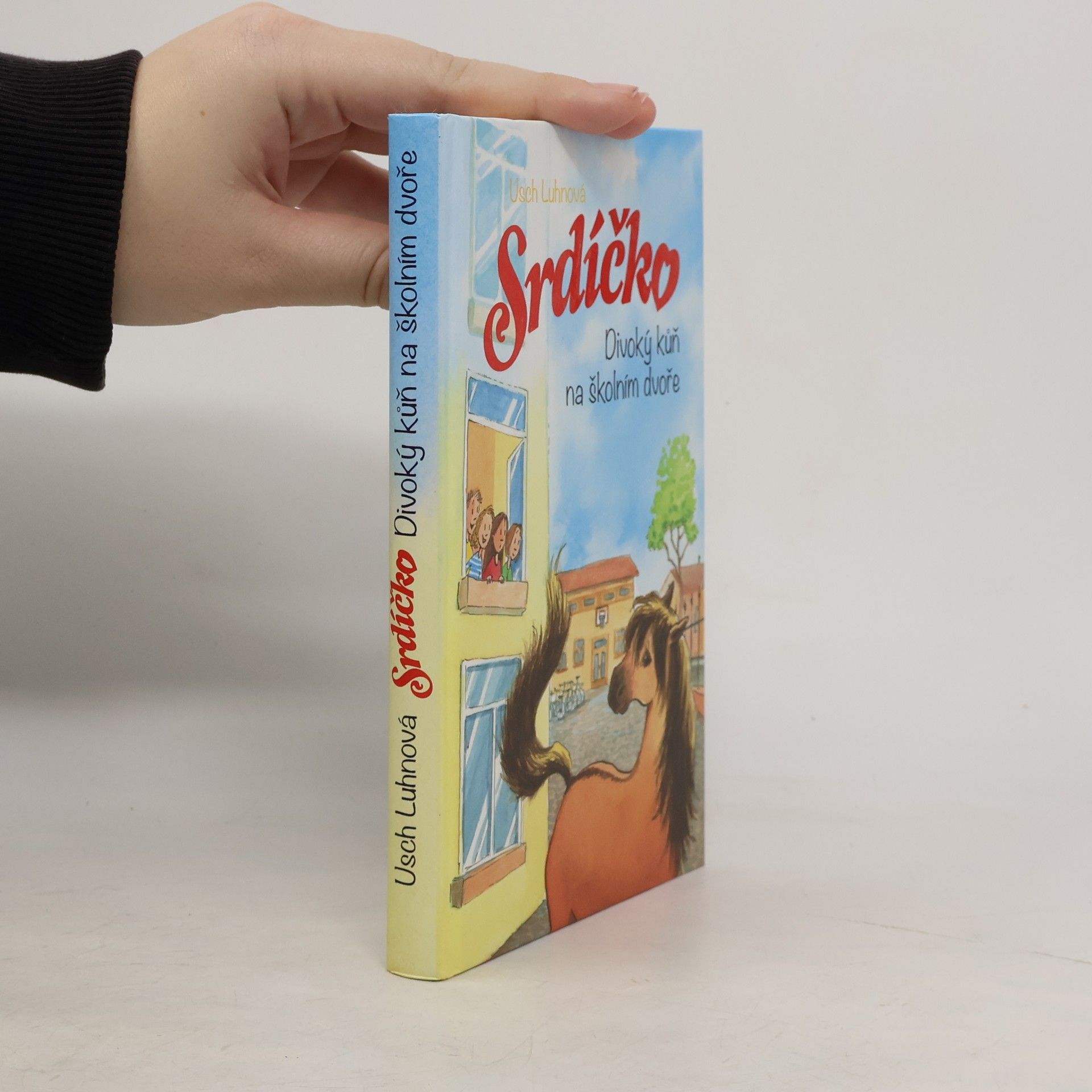 Srdíčko. Divoký kůň na školním dvoře