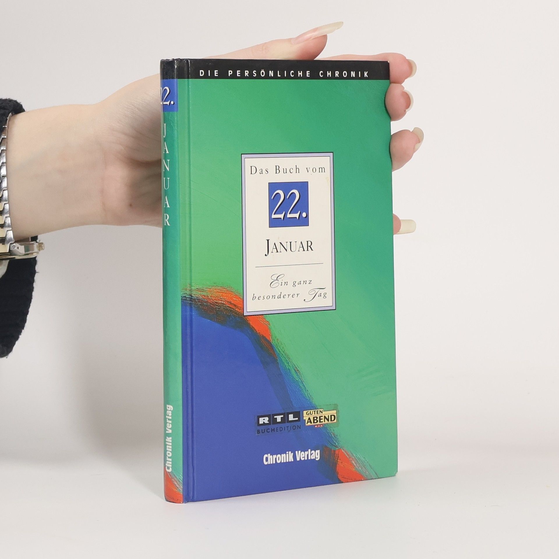 Autorenkollektiv Die persönliche Chronik 22. Januar