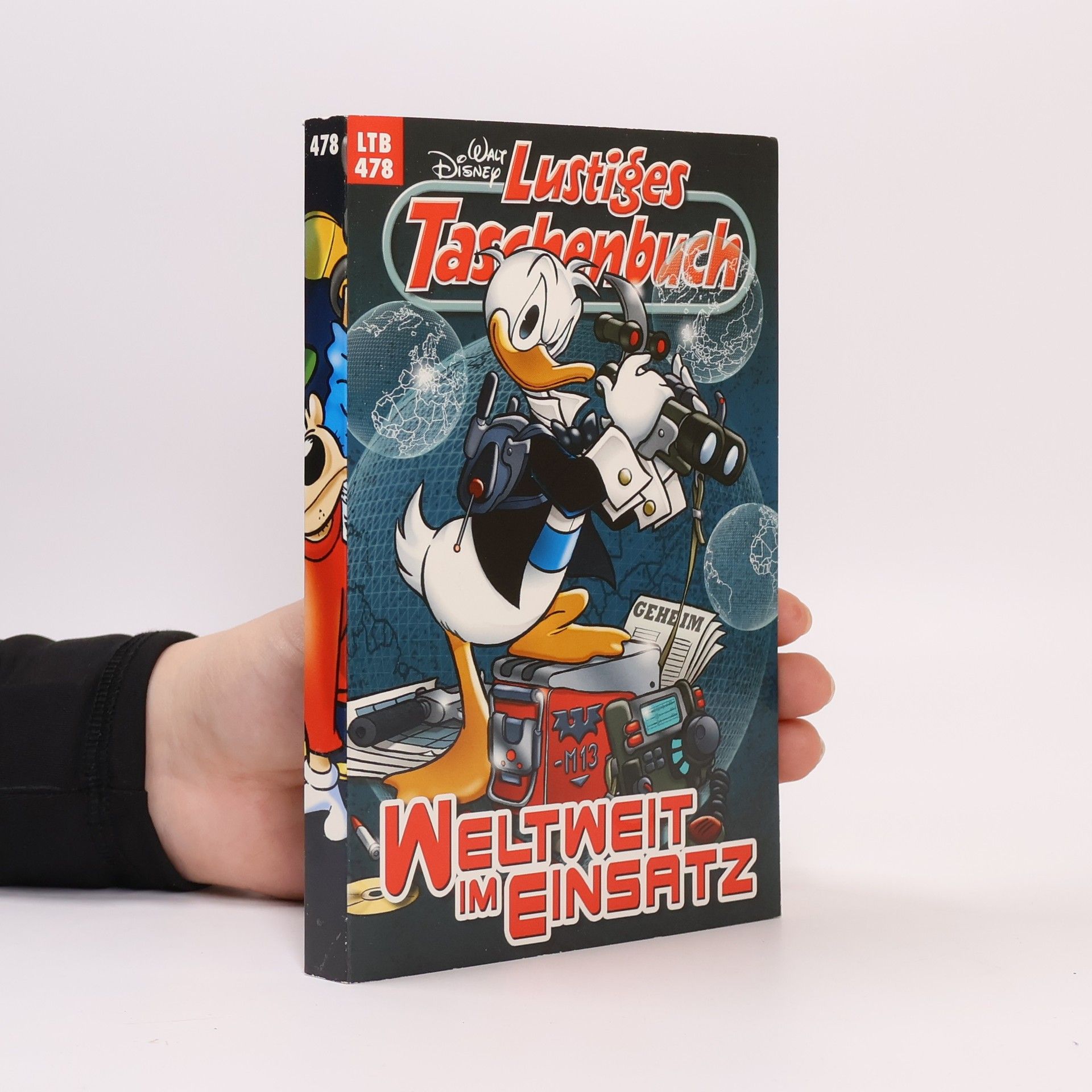 Walt Disney Lustiges Taschenbuch 478. Weltweit im Einsatz