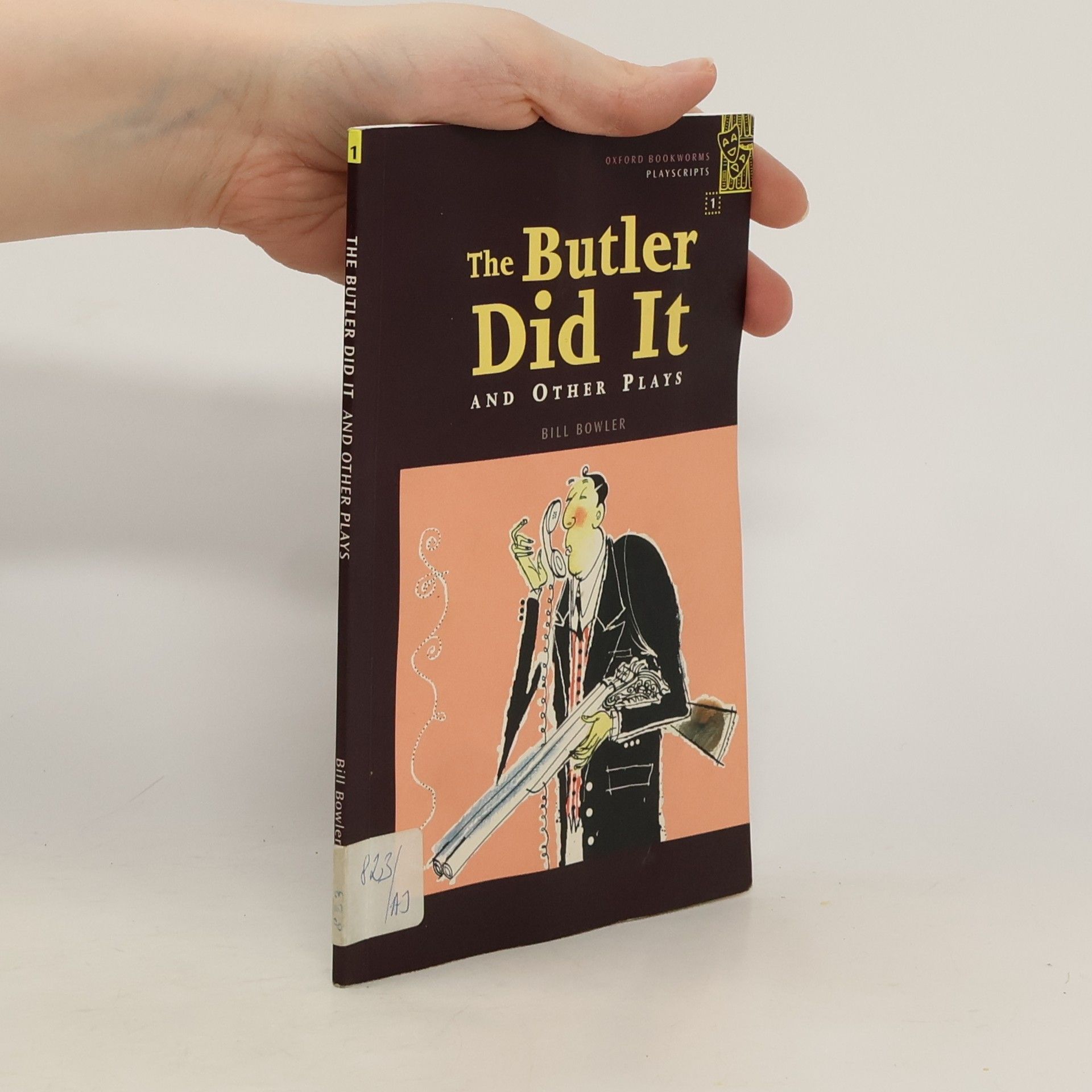 Bill Bowler The Butler Did it and Other Plays