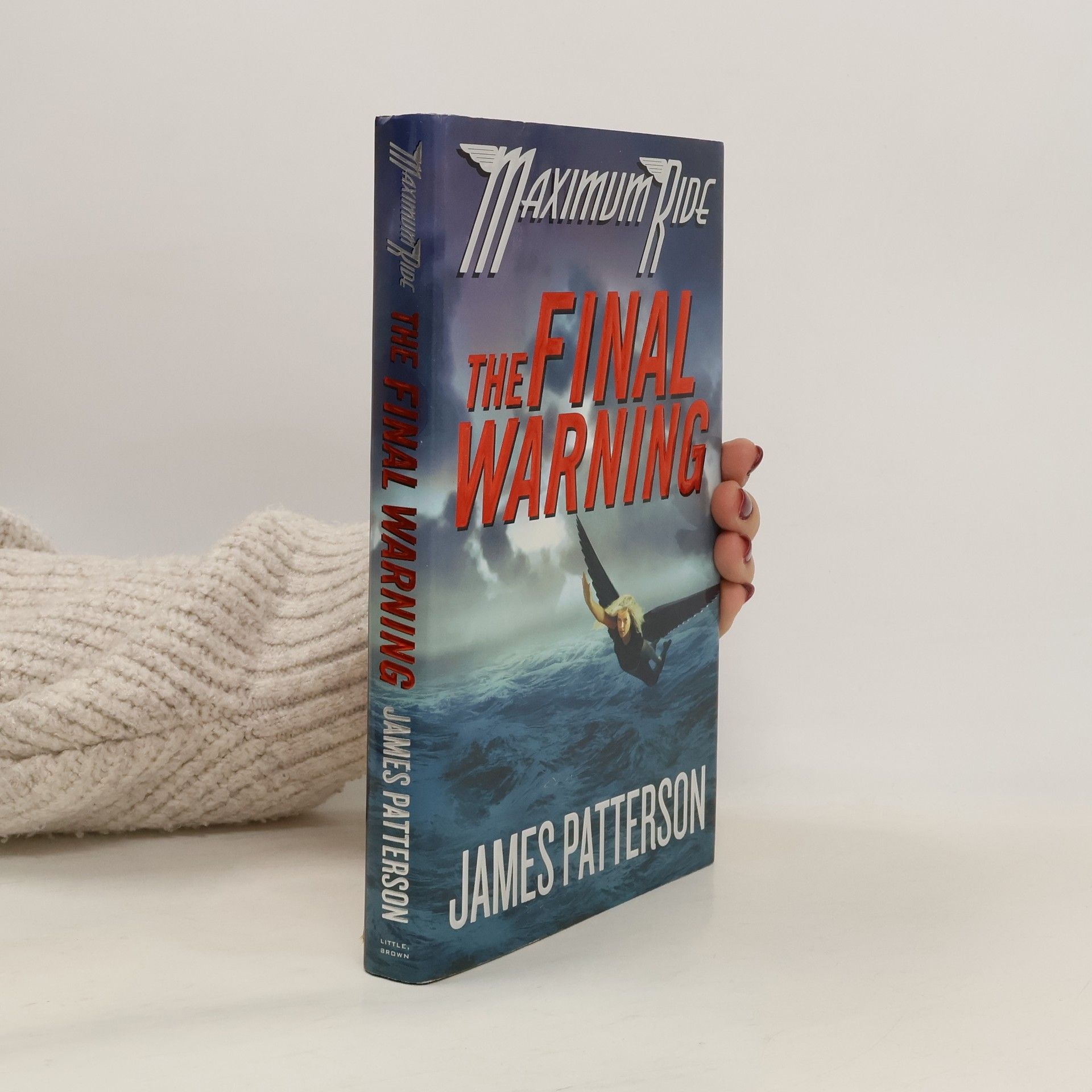 Maximum Ride: The Final Warning