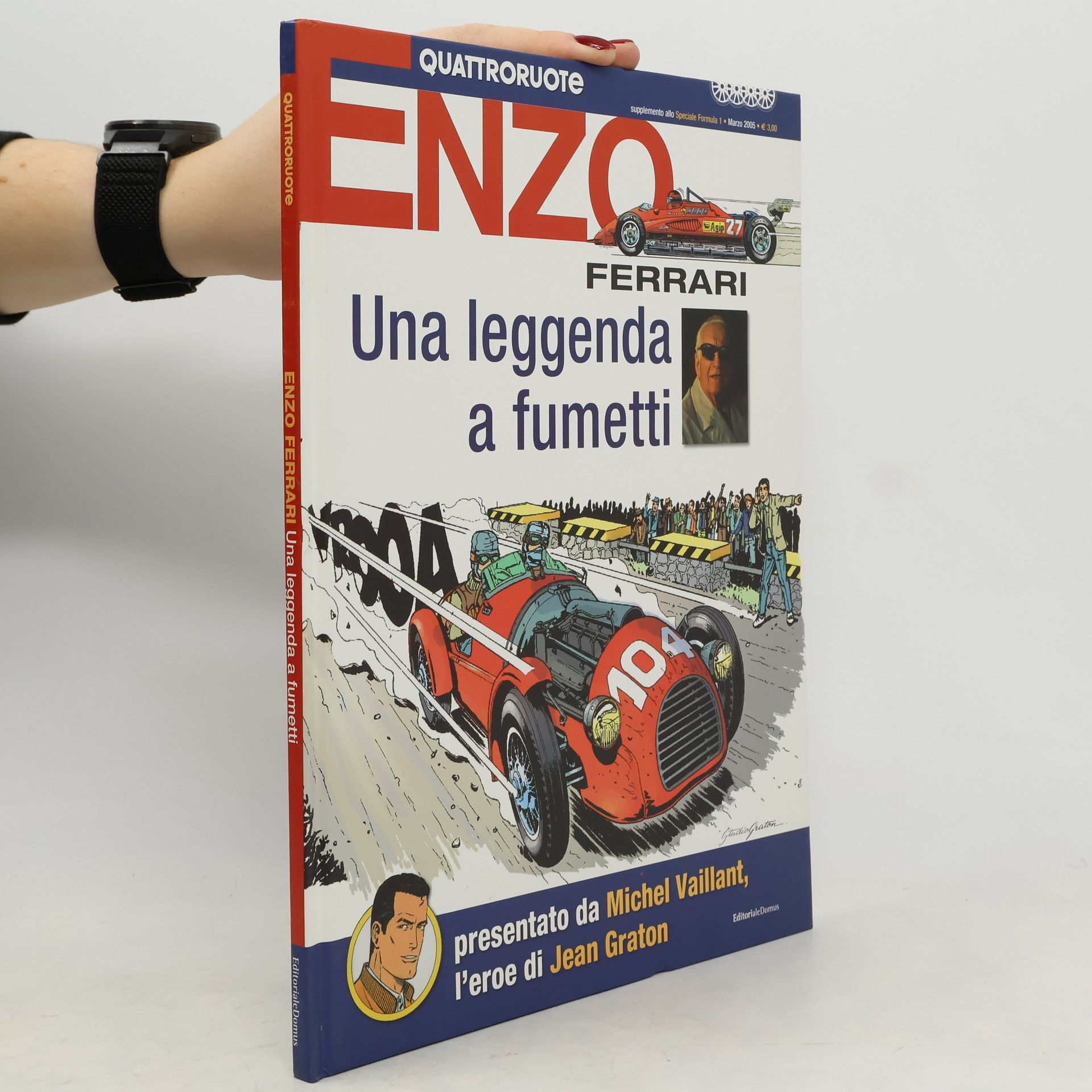 Jean Graton Enzo Ferrari. Una leggenda a fumetti