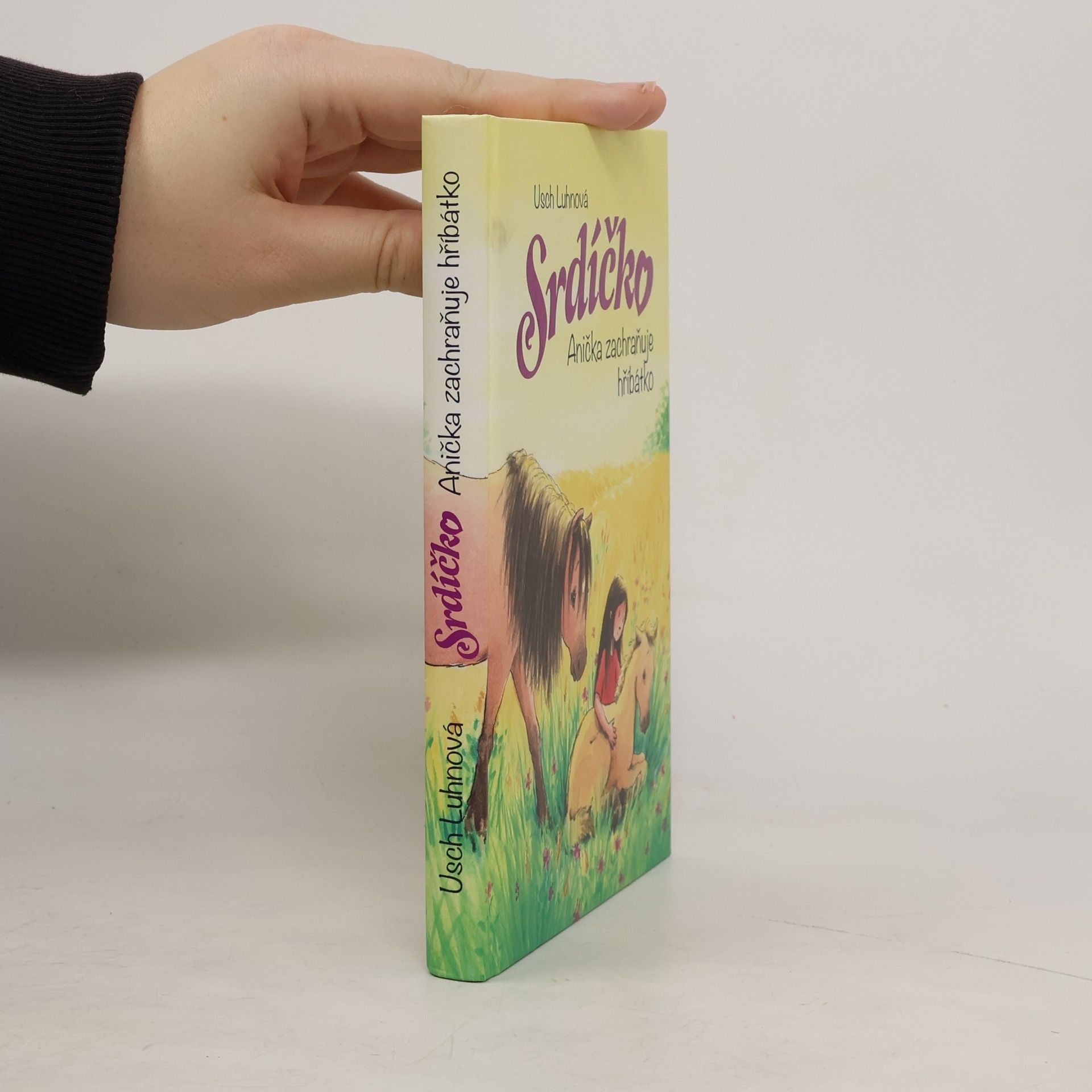 Usch Luhn Srdíčko - Anička zachraňuje hříbátko