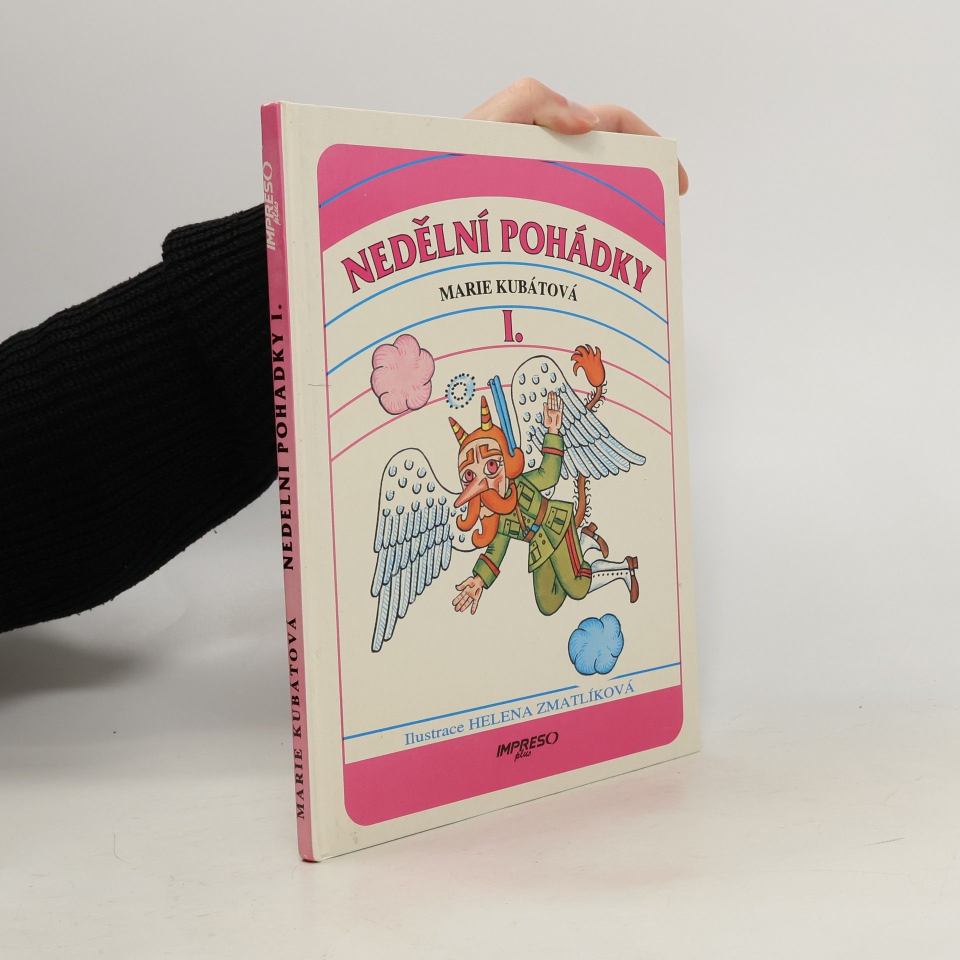 Marie Kubátová Nedělní pohádky. 1. díl.