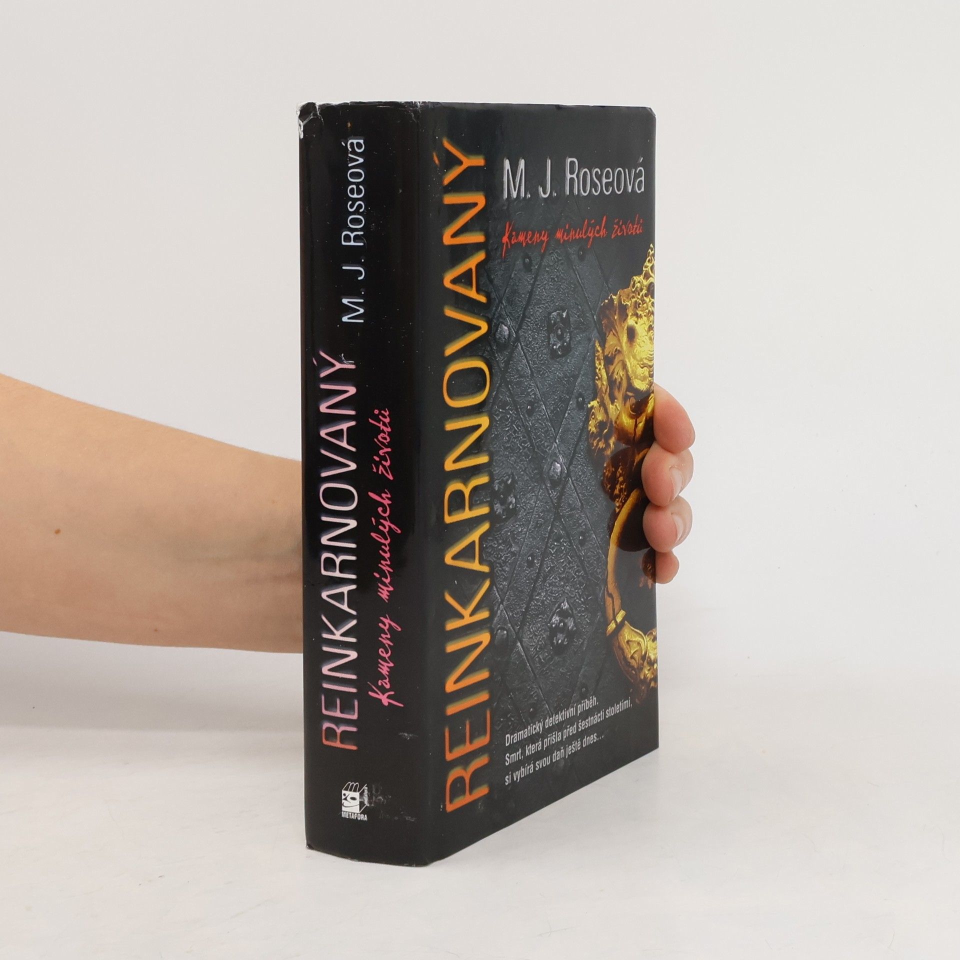 M. J. Rose Reinkarnovaný : kameny minulých životů