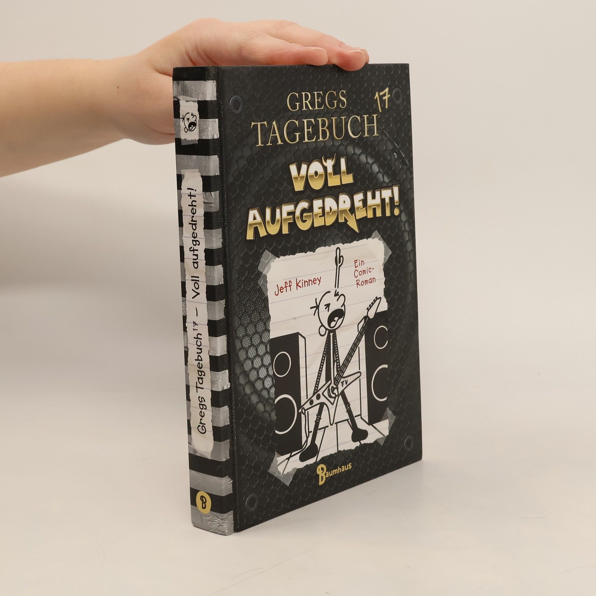 Jeff Kinney Gregs Tagebuch 17. Voll aufgedreht!