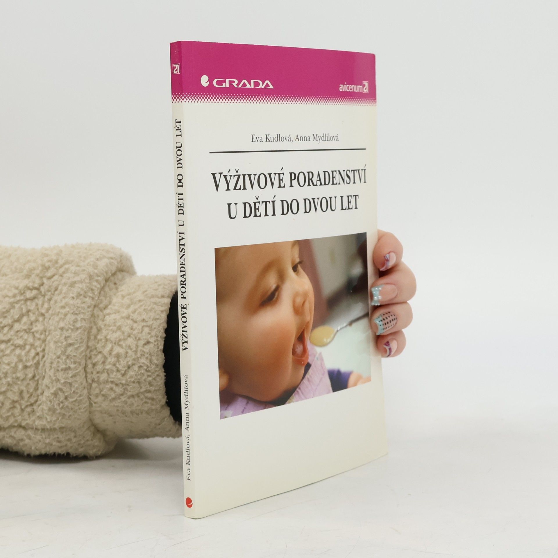 Eva Kudlová Výživové poradenství u dětí do dvou let