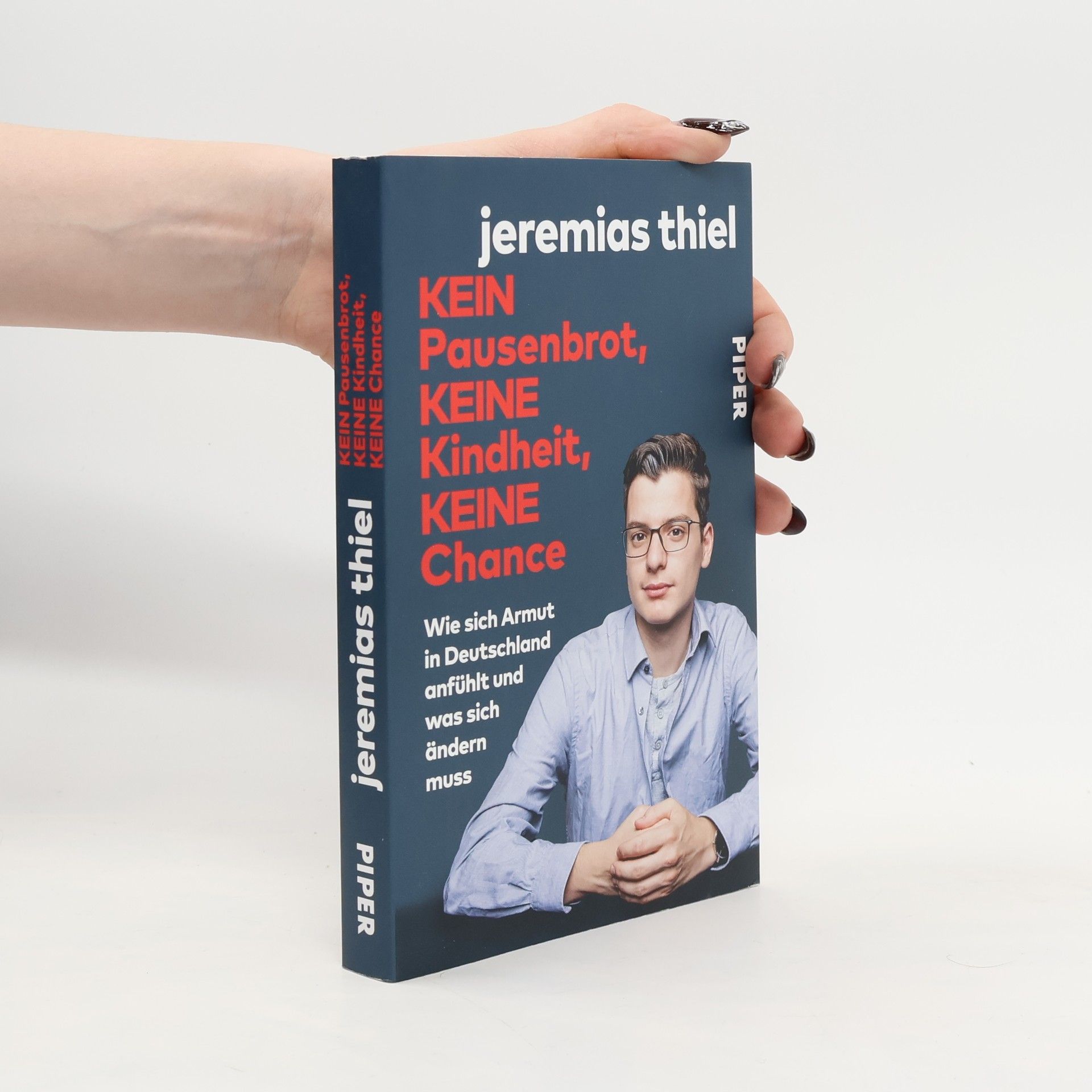 Jeremias Thiel Kein Pausenbrot, keine Kindheit, keine Chance