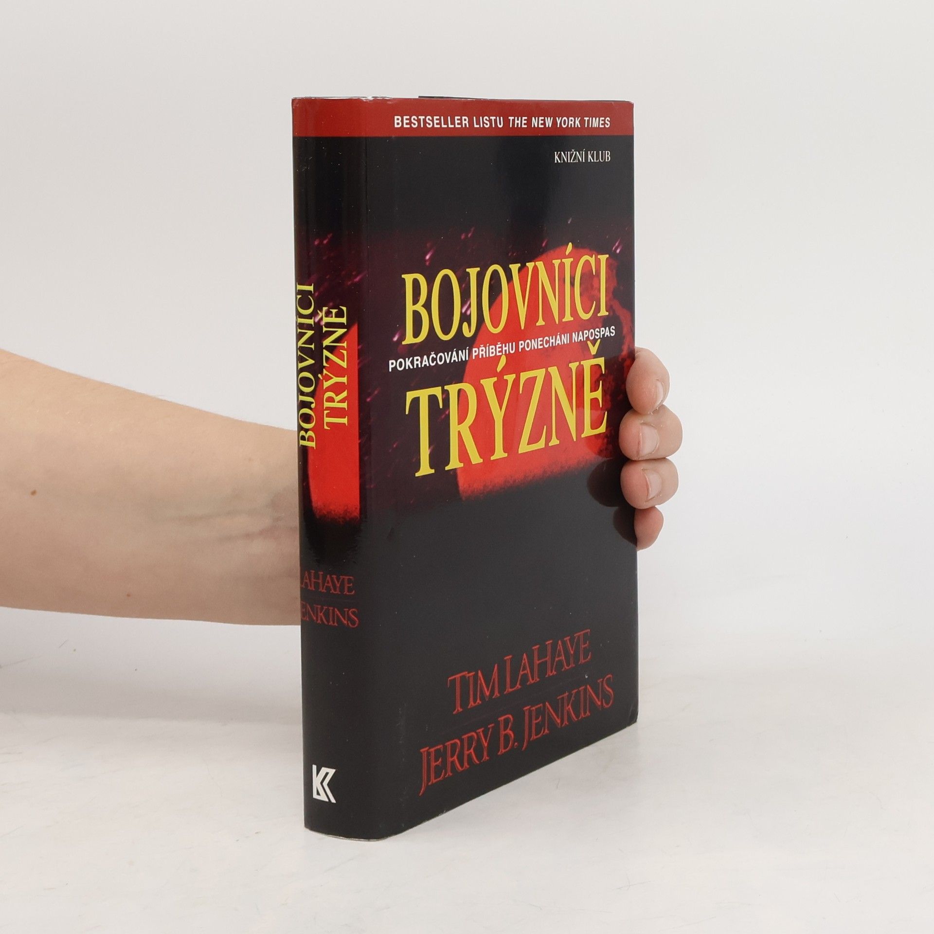 Tim LaHaye Bojovníci trýzně. 2. díl