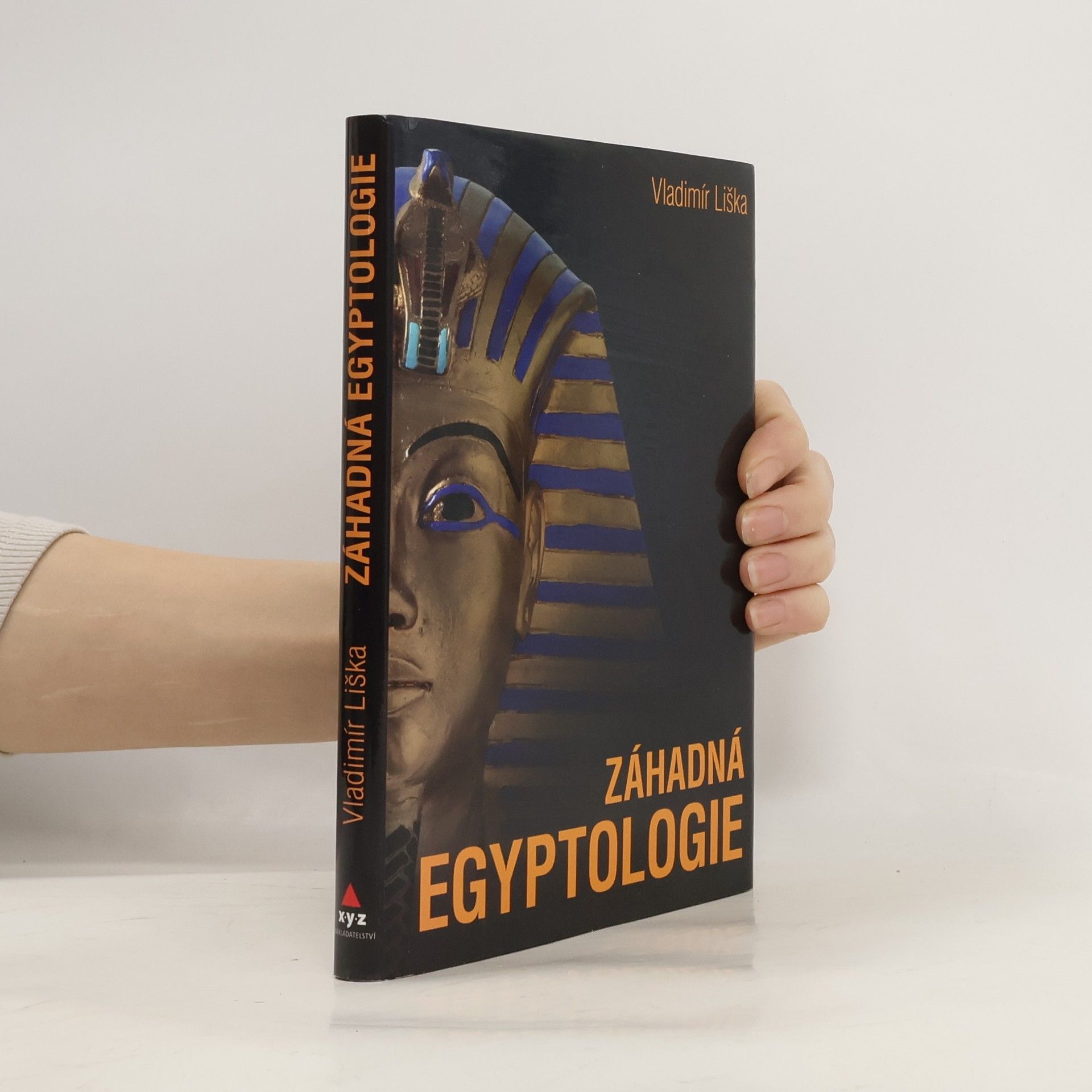 Vladimír Liška Záhadná egyptologie