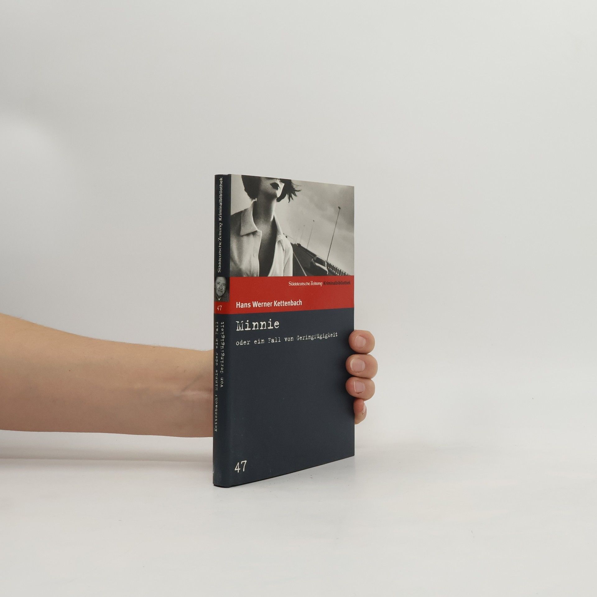Hans Werner Kettenbach Minnie oder ein Fall von Geringfügigkeit
