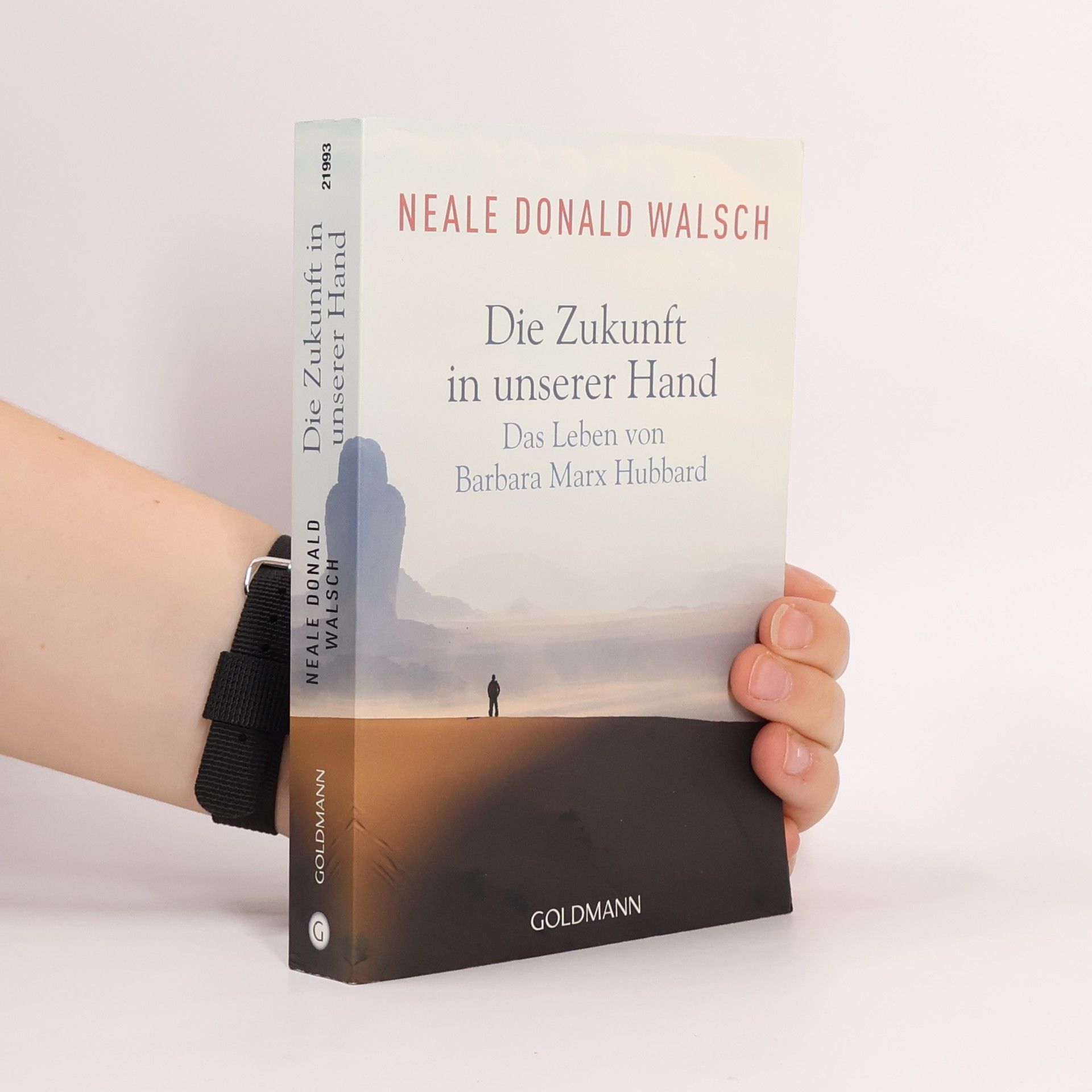 Neale Donald Walsch Die Zukunft in unserer Hand