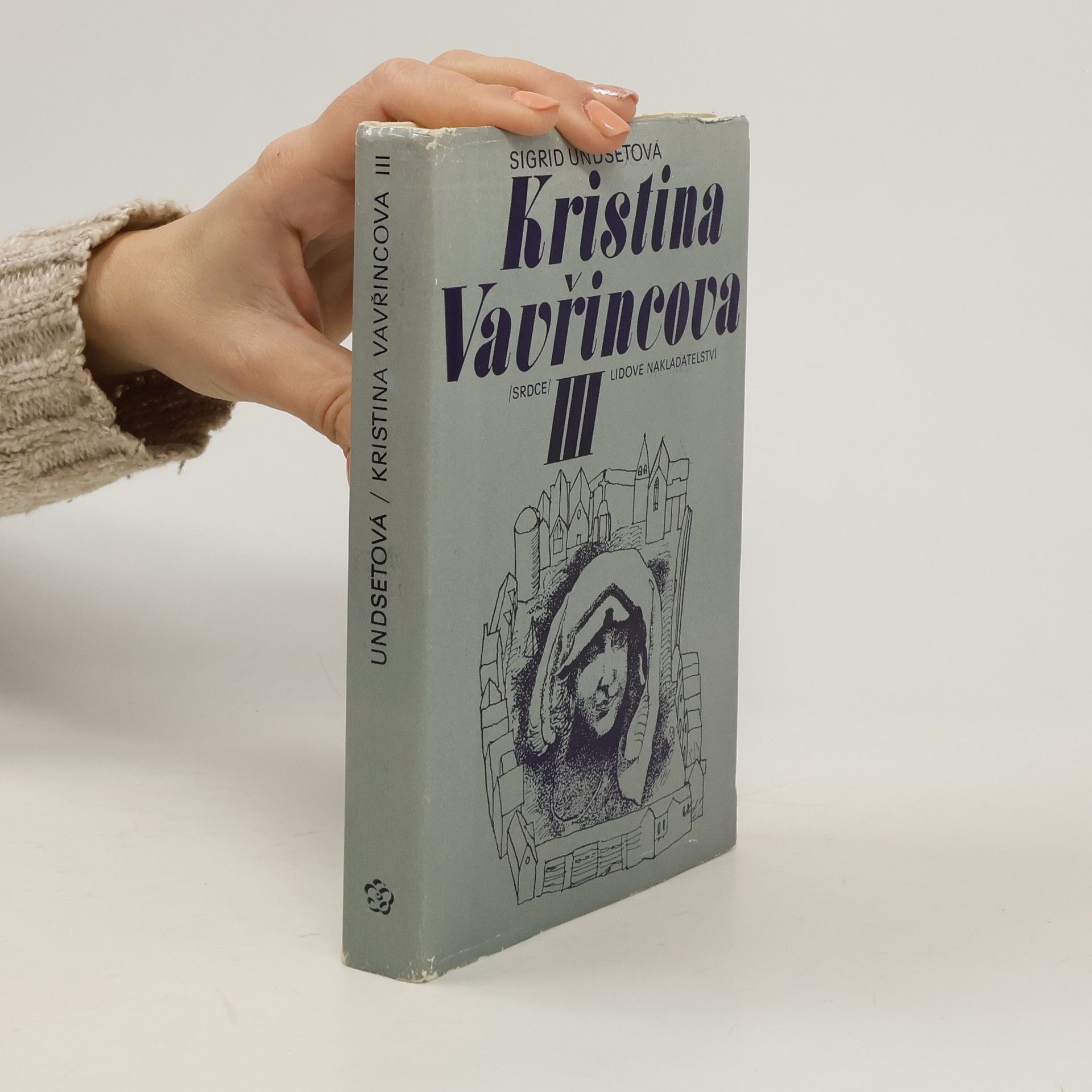 Sigrid Undset Kristina Vavřincova III. Kříž