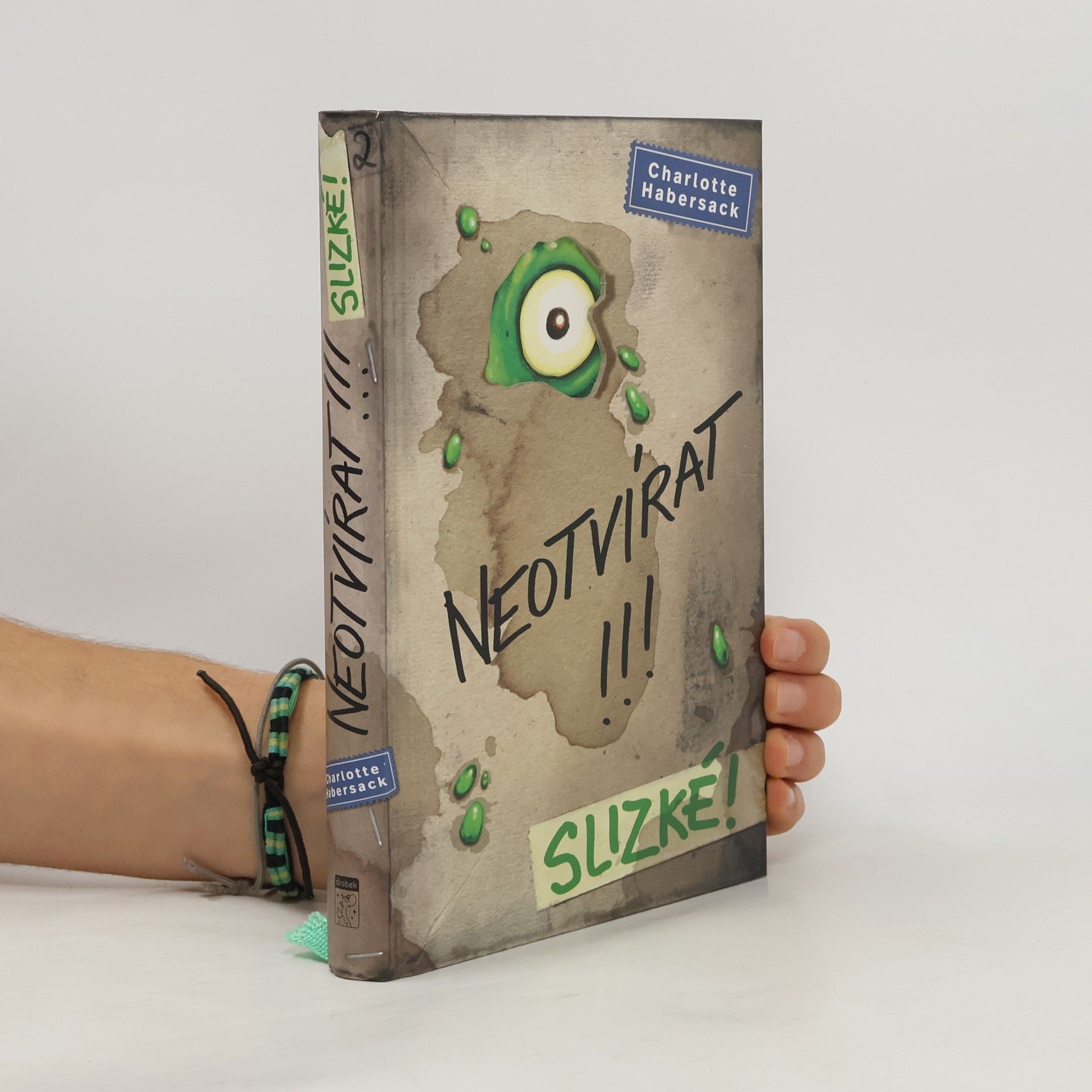 Charlotte Habersack Neotvírat!!!. Slizké!