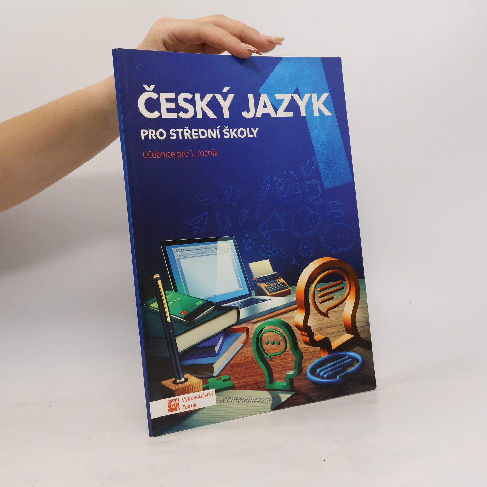 Český jazyk pro střední školy. Učebnice pro 1. ročník